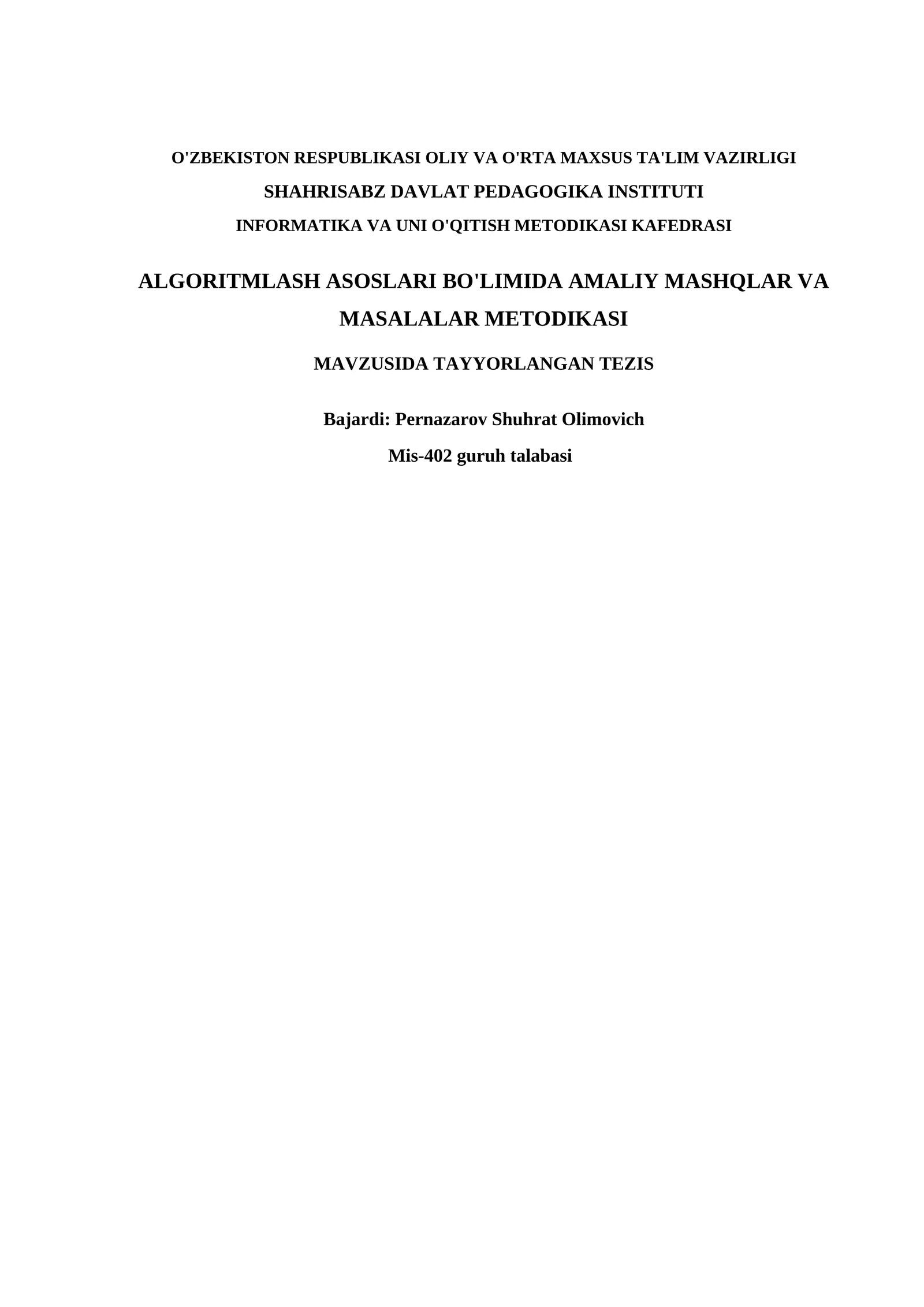 ALGORITHMLASH ASOSLARI BO'LIMIDA AMALIY MASHQLAR VA MASALALAR METODIKASI