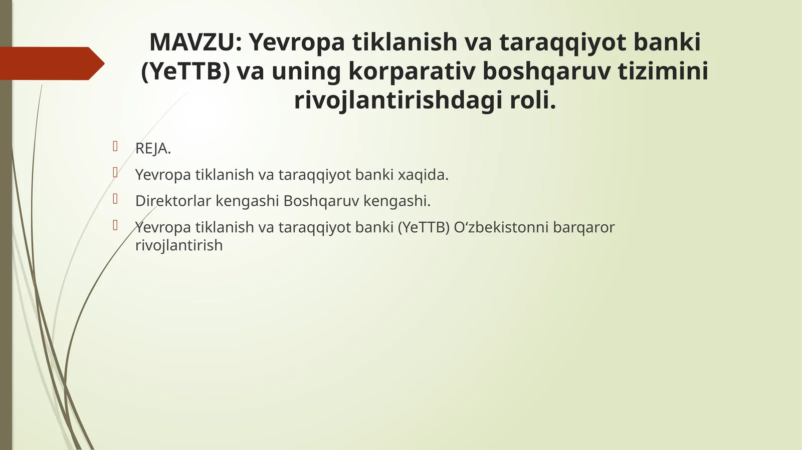 Yevropatiklanish va taraqqiyot banki (YeTTB) va uning korporativ boshqaruv tizimini rivojlantirishdagi roli