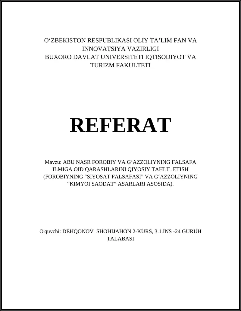 ABU NASR FOROBIY VA G‘AZZOLIYNING FALSAFA ILMIGA OID QARASHLARINI QIYOSIY TAHLIL ETISH