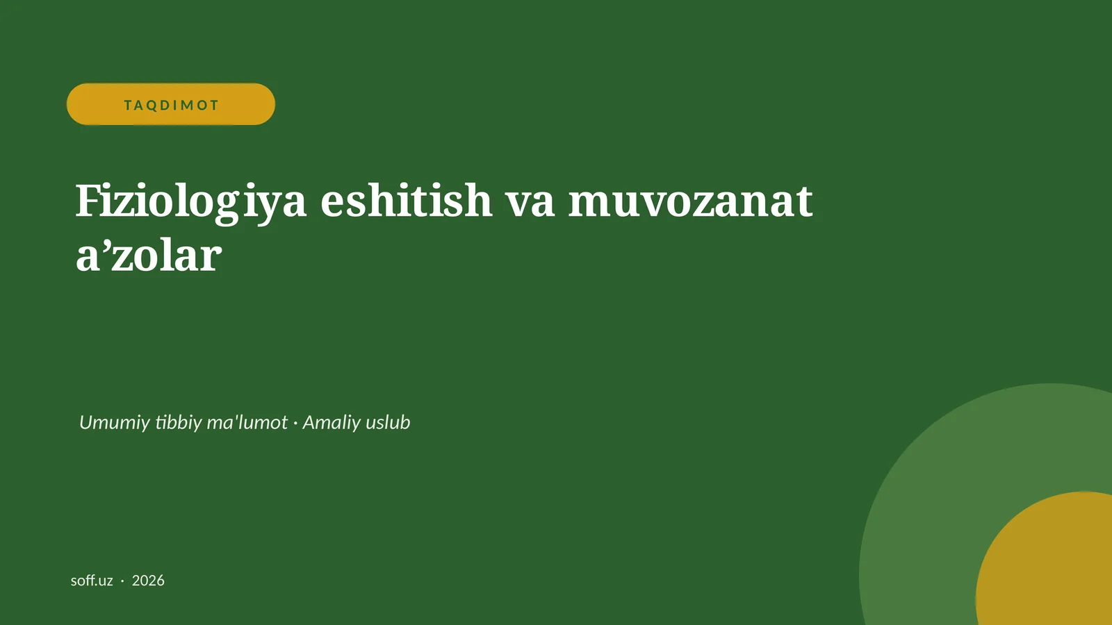 Fiziologiya eshitish va muvozanat aʼzolar