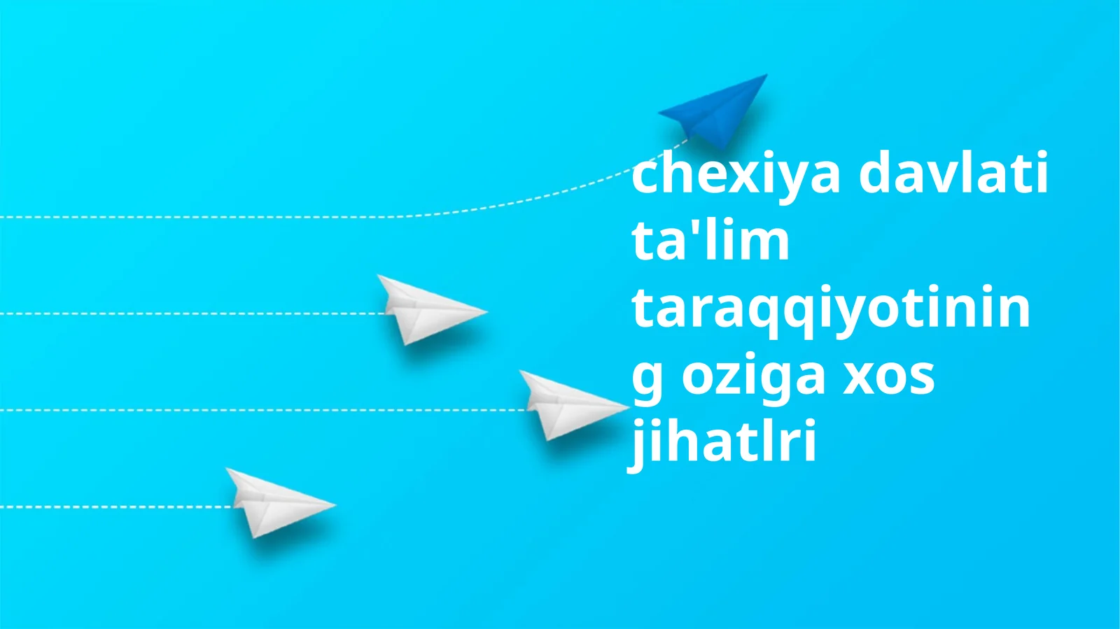 Chexiya davlatida ta'lim taraqqiyotining o'ziga xos jihatlari