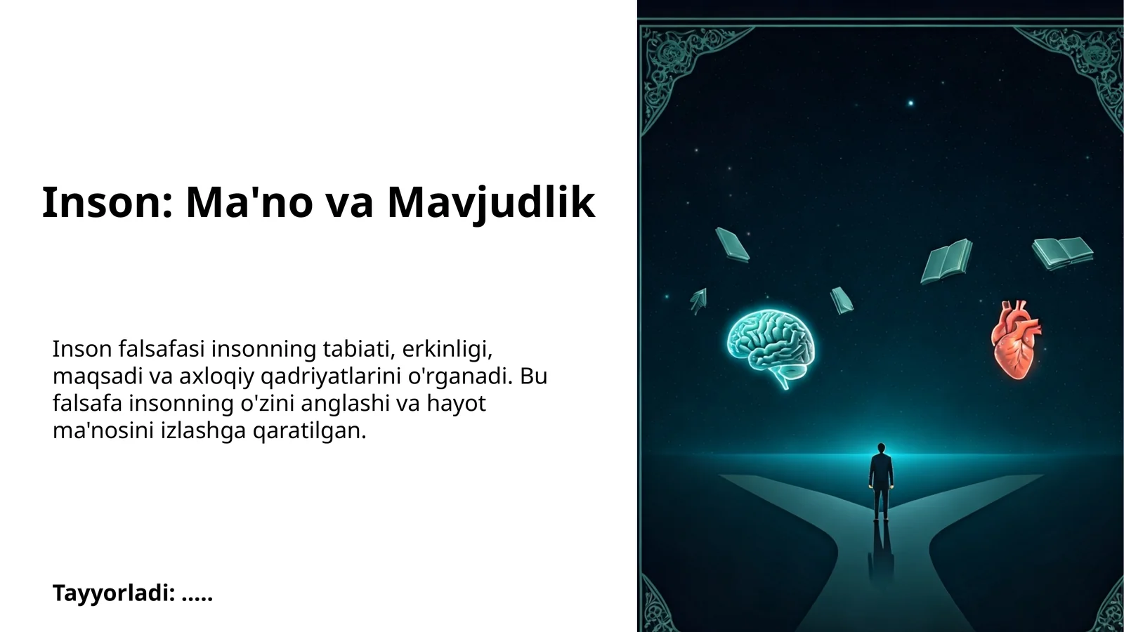Inson: Ma'no va Mavjudlik