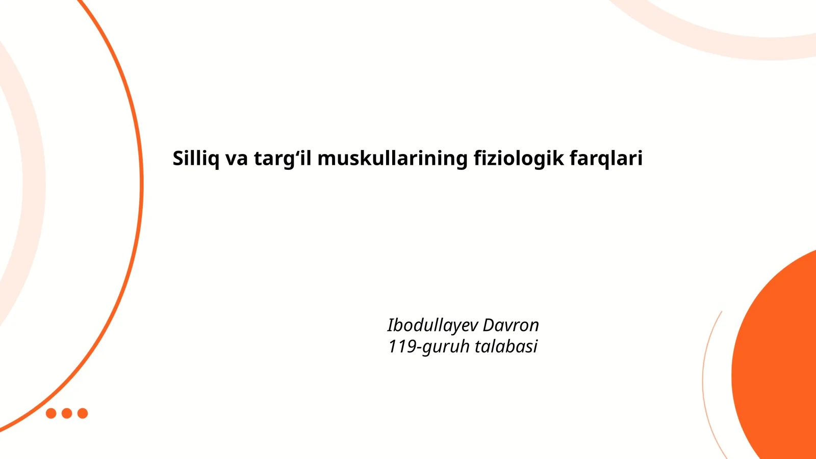 Silkincha mushaklarining anatomiyasi