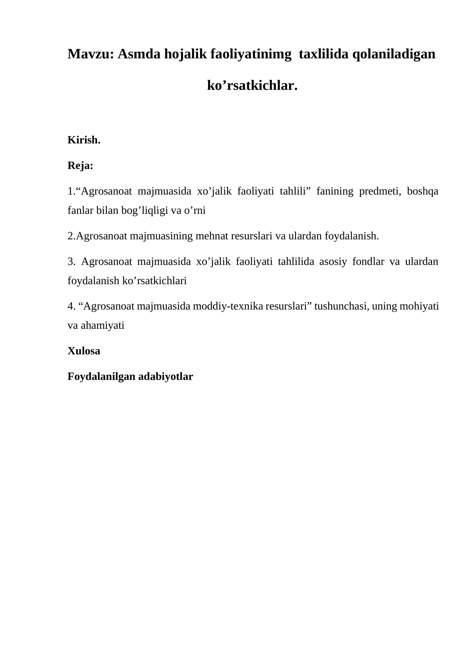 Asmda hojalik faoliyatinimg taxlilida qolaniladigan ko’rsatkichlar