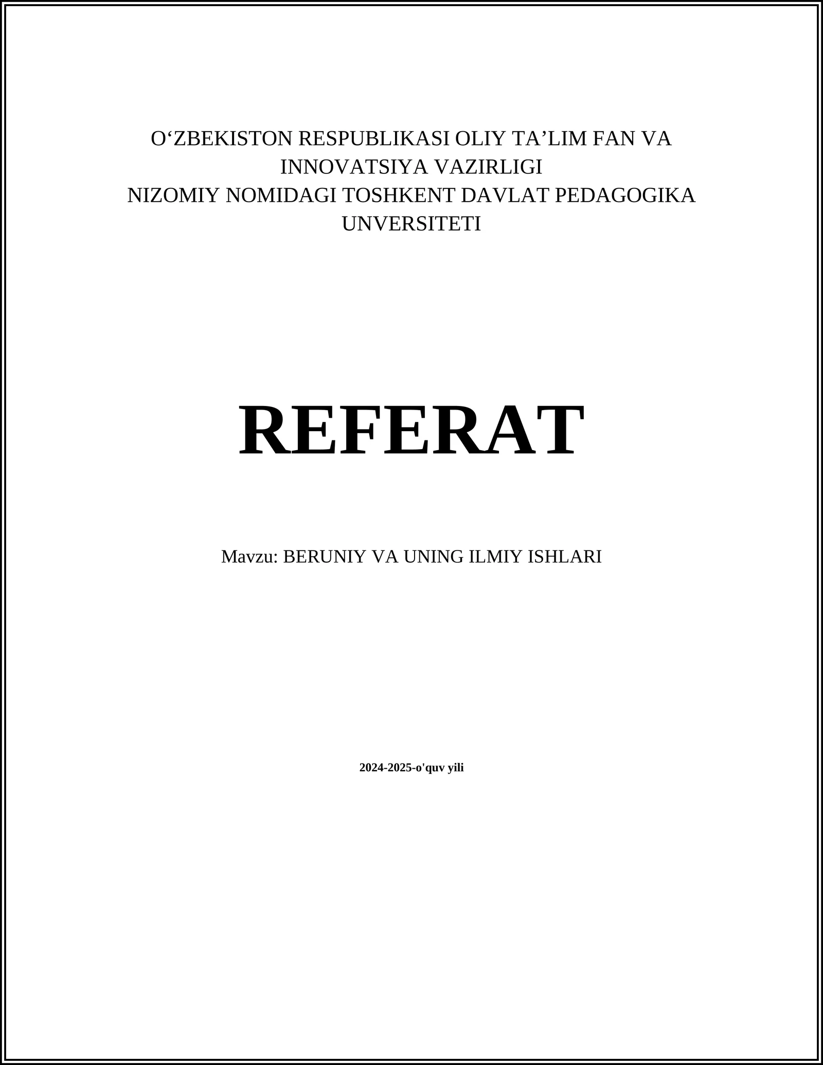 BERUNIY VA UNING ILMIY ISHLARI