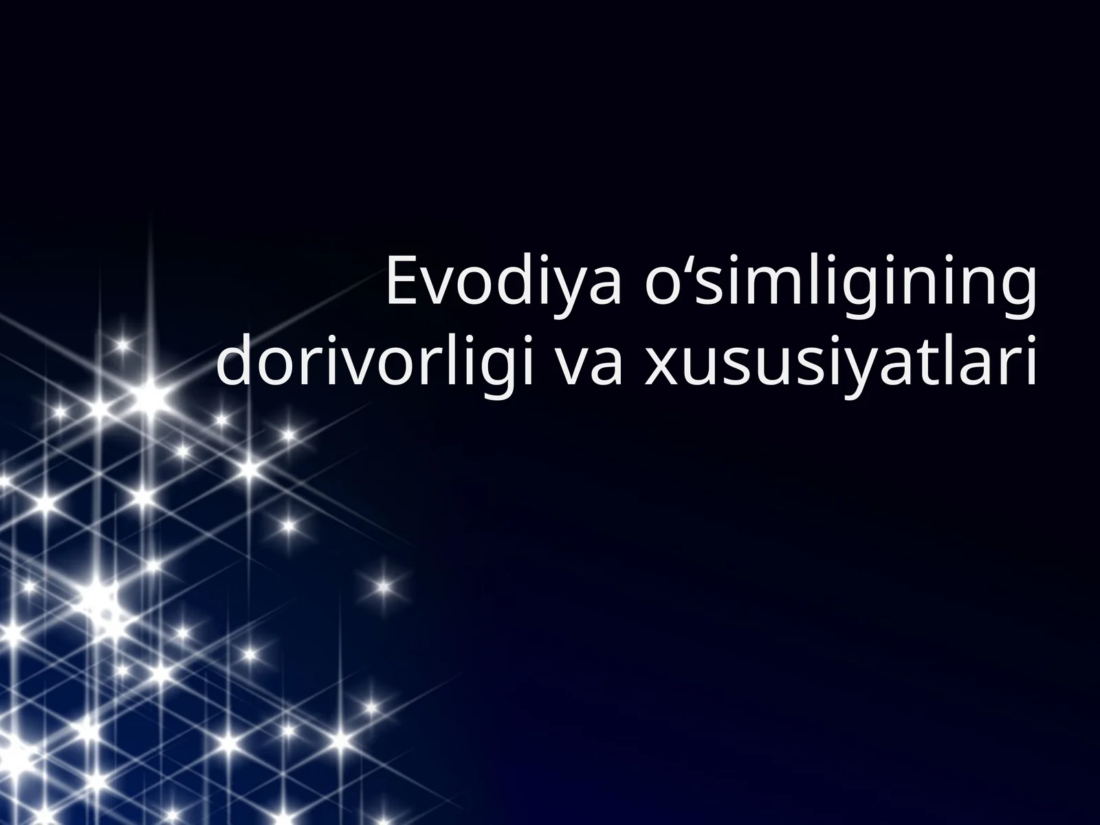 Evodiya o‘simligining dorivorligi va xususiyatlari