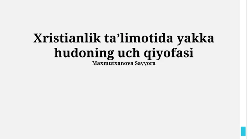 Xristianlik taʼlimotida yakka hudoning uch qiyofasi
