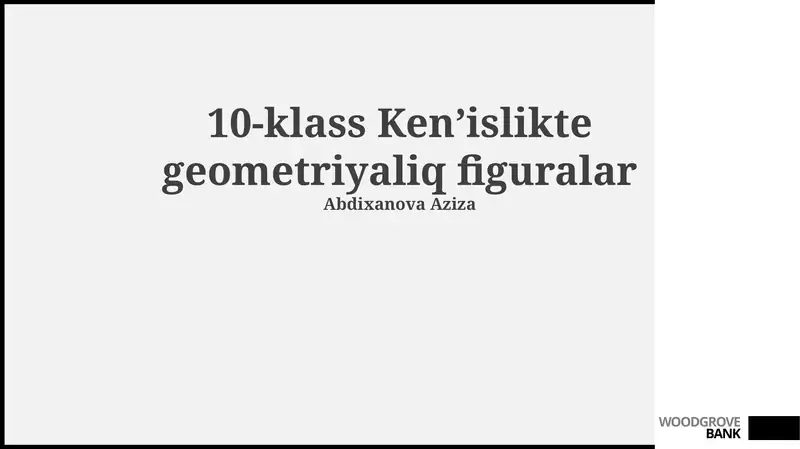 10-klass Ken’islikte geometriyaliq figuralar