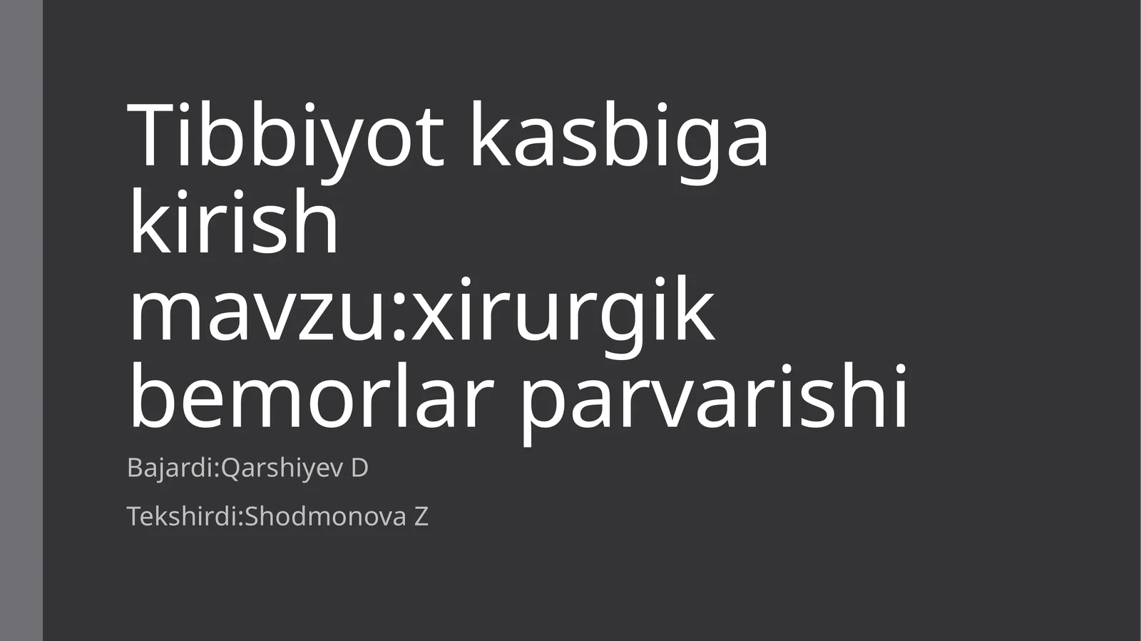 xirurgik bemorlar parvarishi
