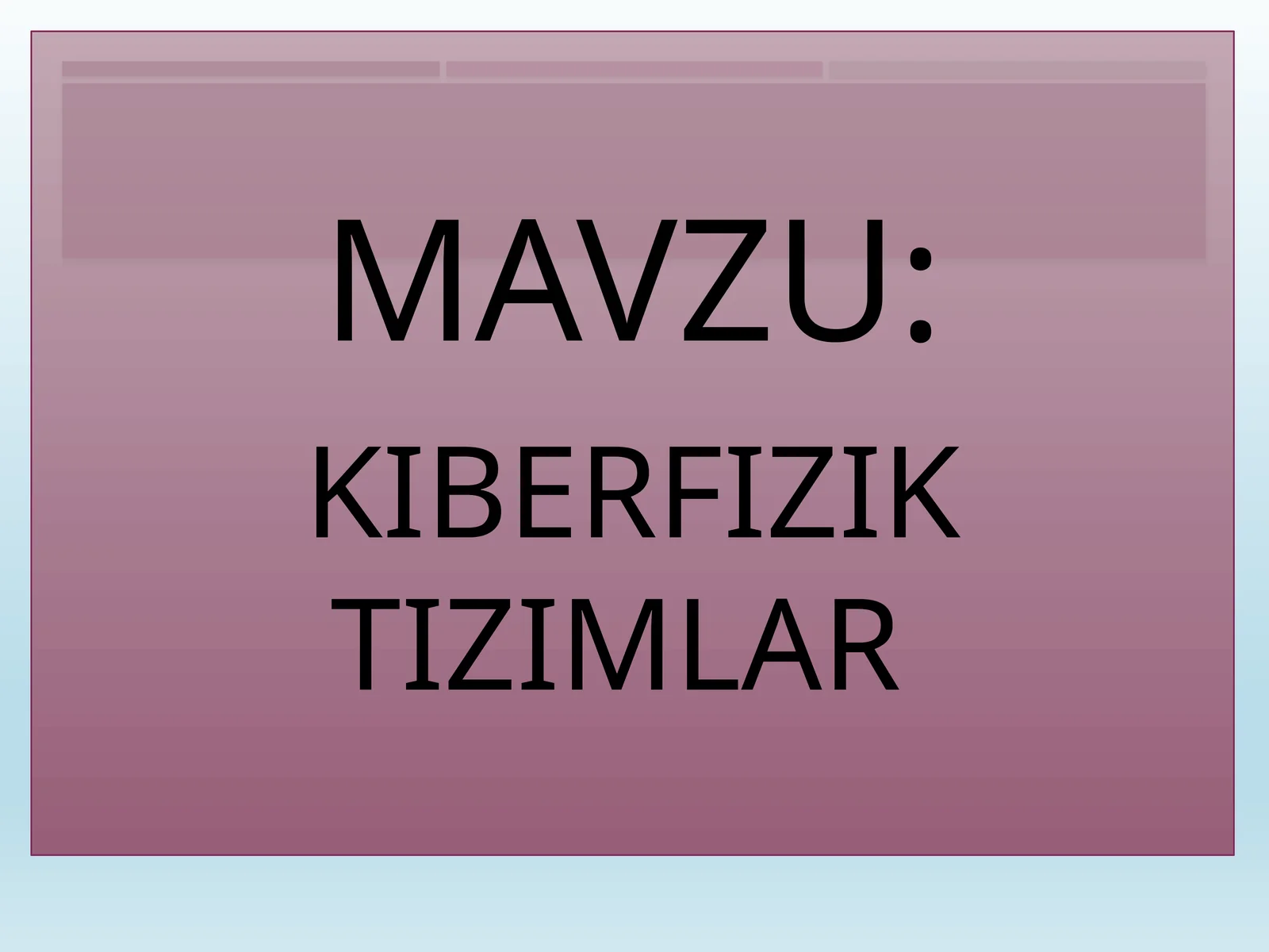 KIBERFIZIK TIZIMLAR