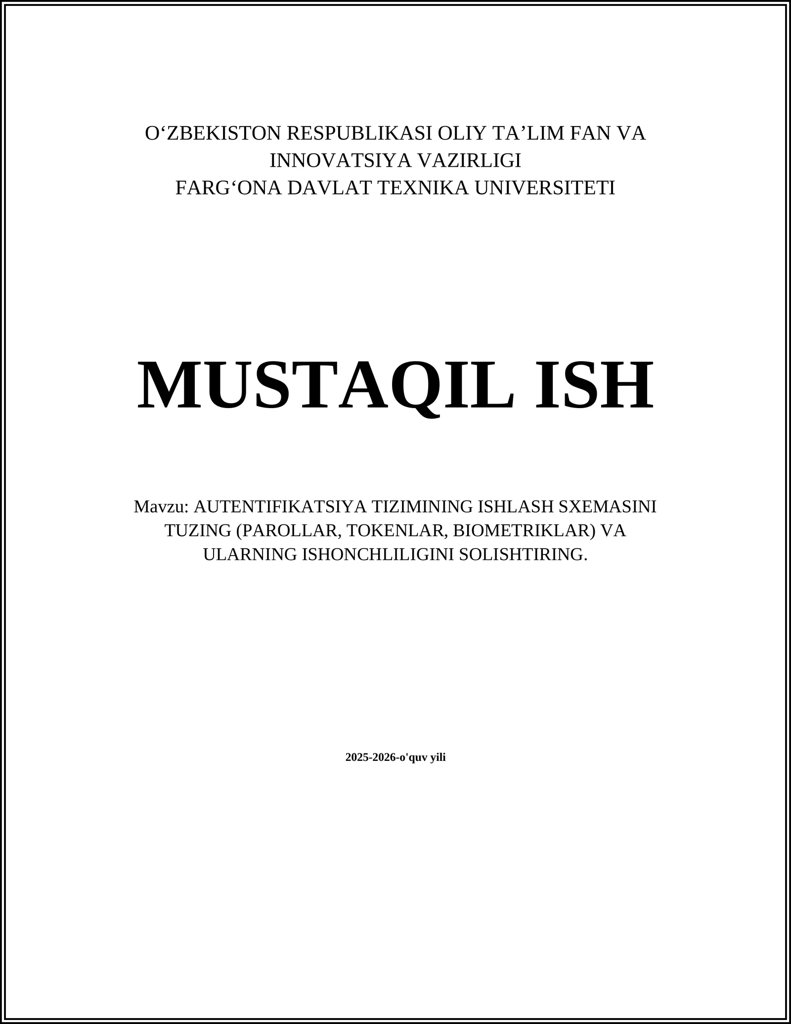 AUTENTIFIKATSIYA TIZIMINING ISHLASH SXEMASINI TUZING