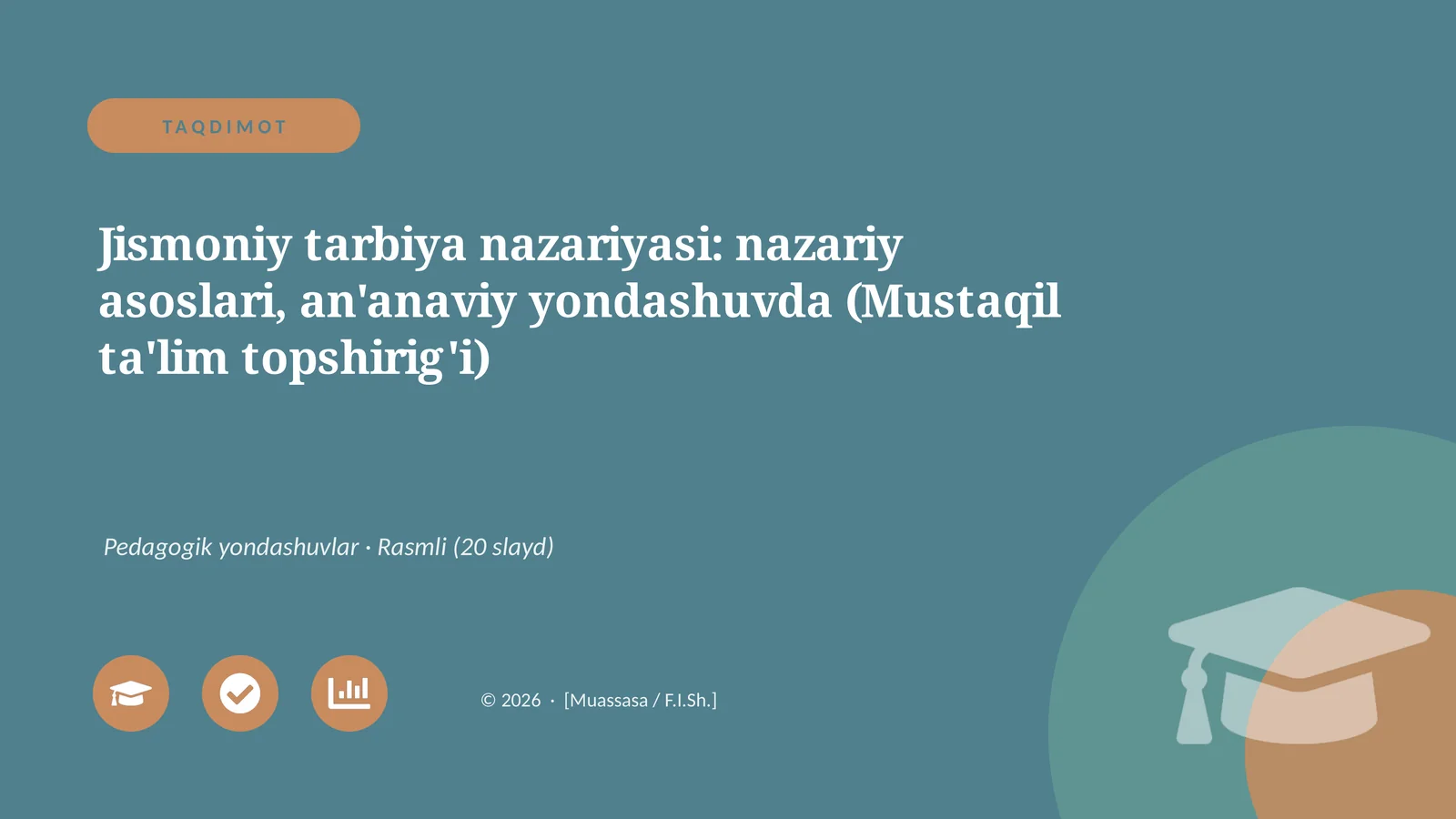 Jismoniy tarbiya nazariyasi: nazariy asoslari, an'anaviy yondashuvda