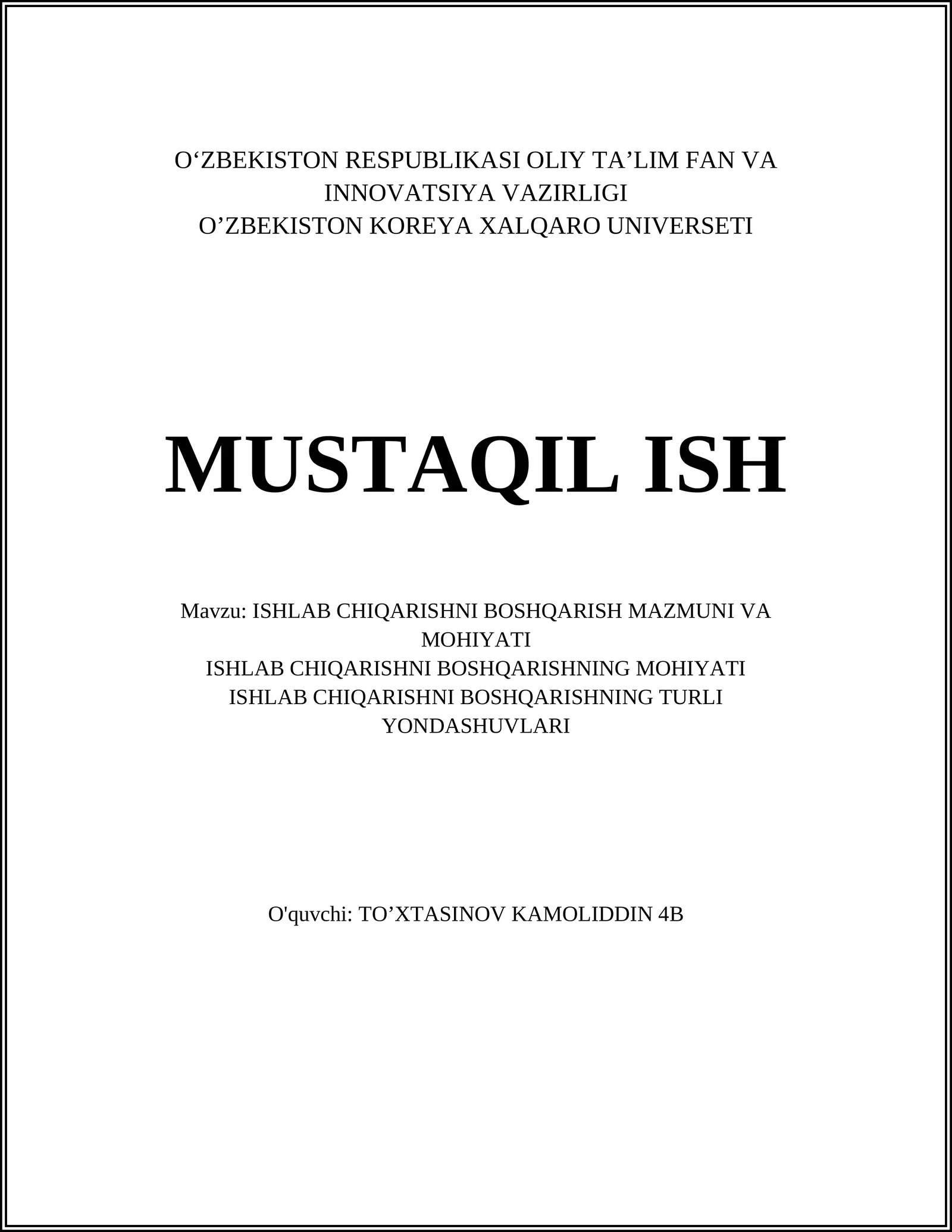 ISHLAB CHIQARISHNI BOSHQARISH MAZMUNI VA MOHIYATI