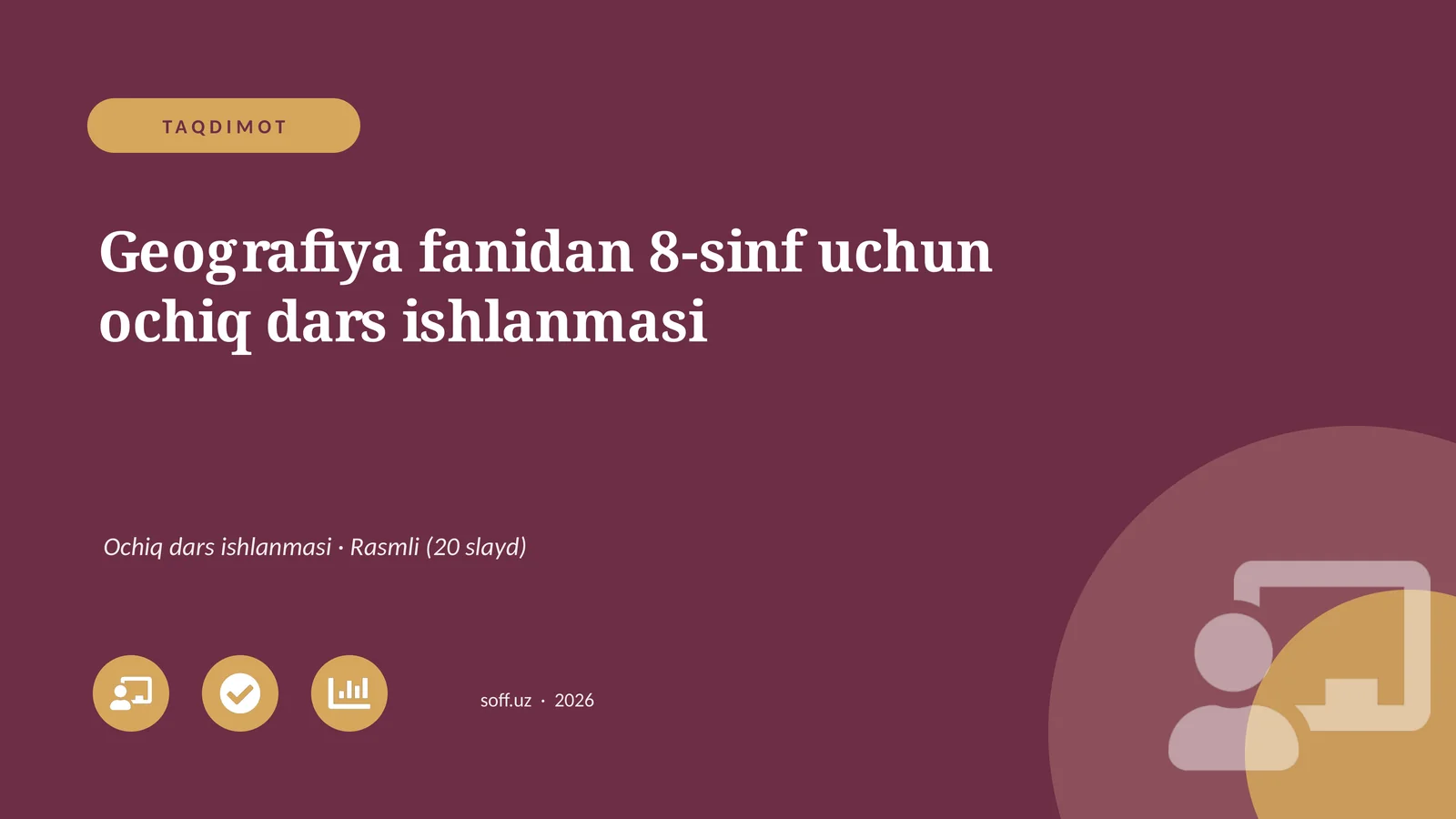 Geografiya fanidan 8-sinf uchun ochiq dars ishlanmasi
