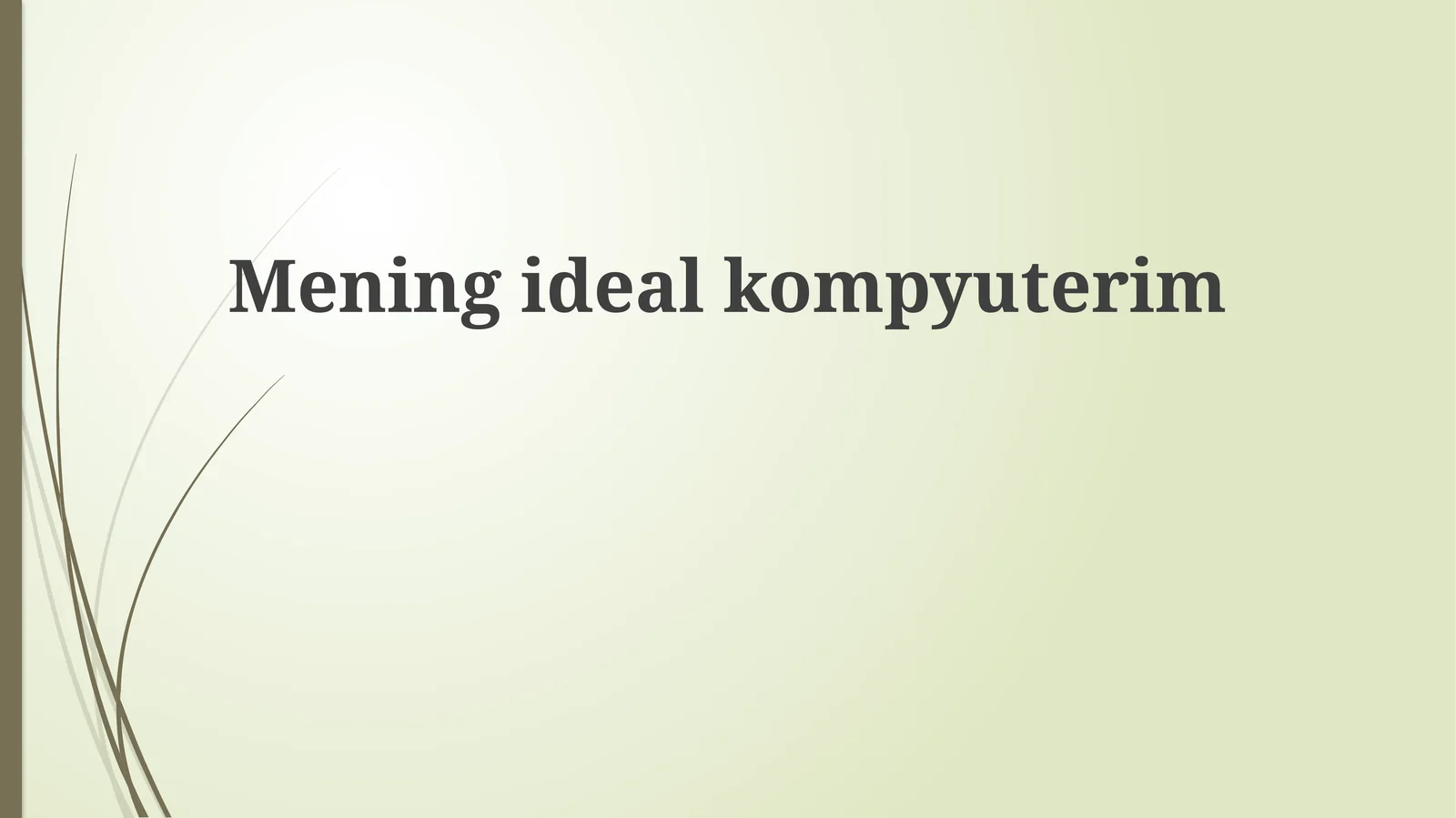 Meningidealkompyuterim