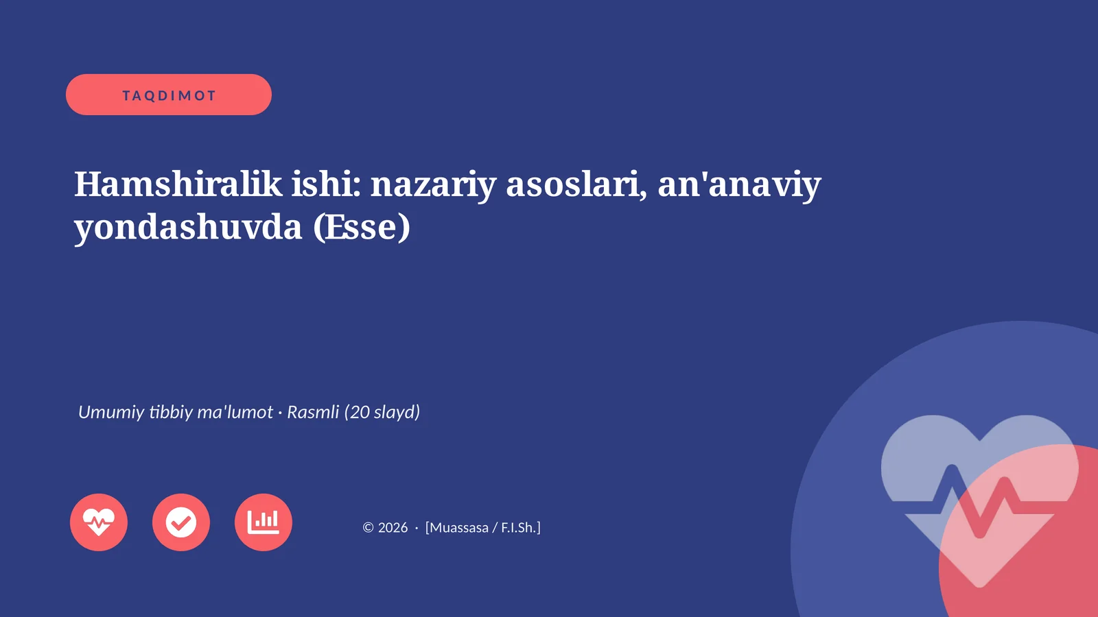 Hamshiralik ishi: nazariy asoslari, an'anaviy yondashuvda (Esse)