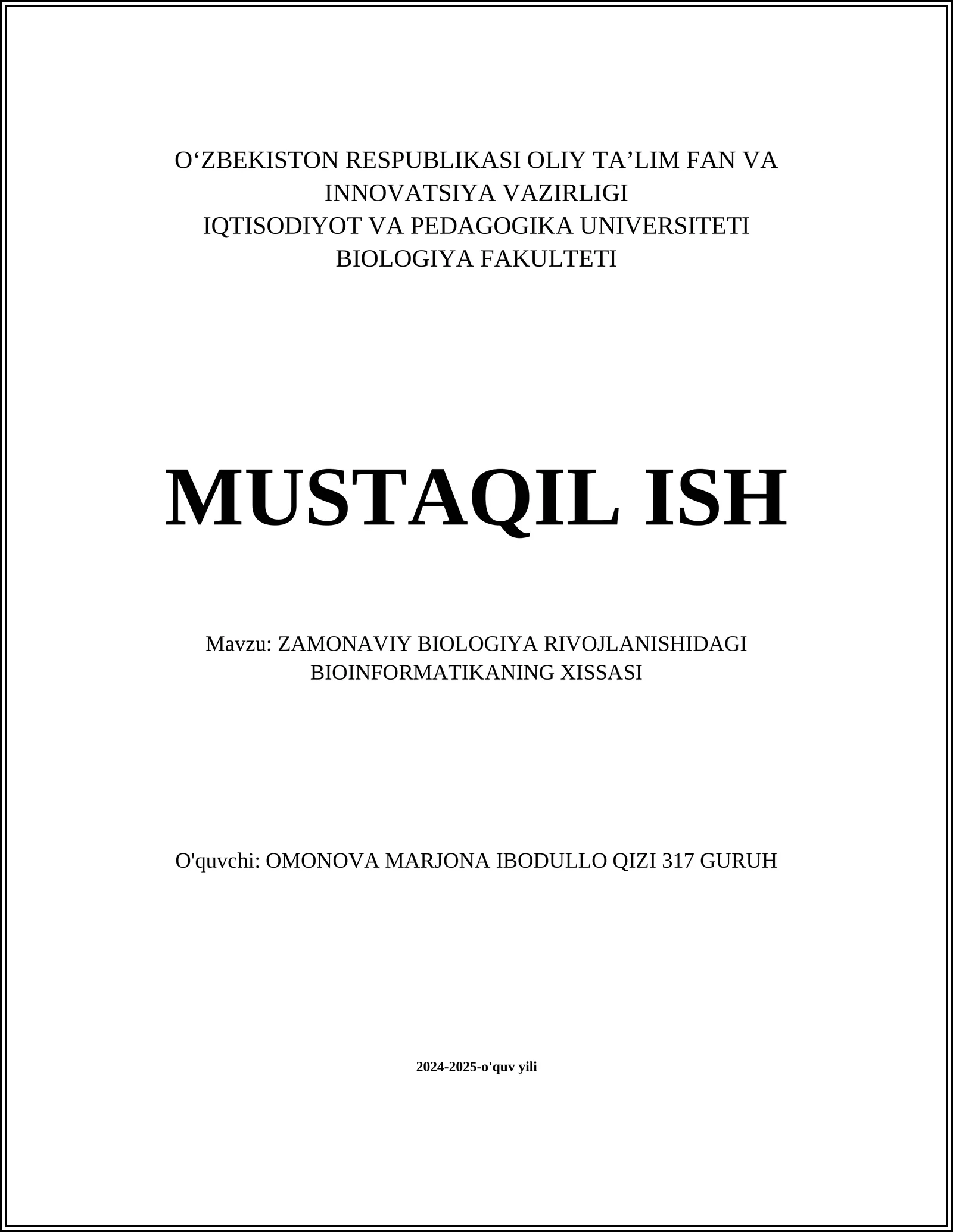 ZAMONAVIY BIOLOGIYA RIVOJLANISHIDAGI BIOINFORMATIKANING XISSASI