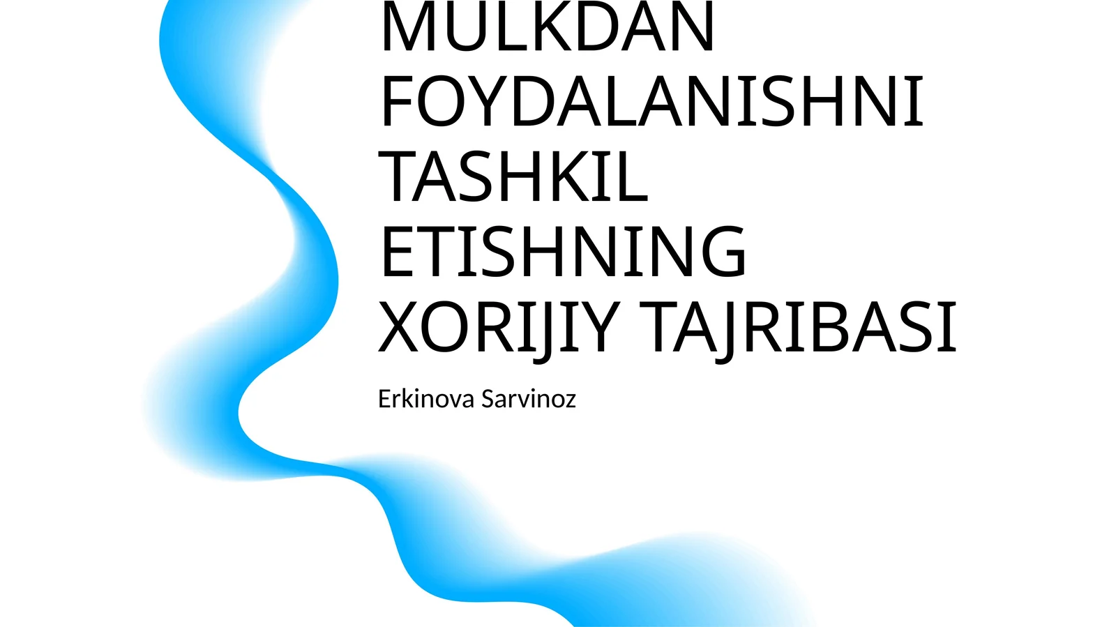KOʻCHMAS MULKDAN FOYDALANISHNI TASHKIL ETISHNING XORIJIY TAJRIBASI
