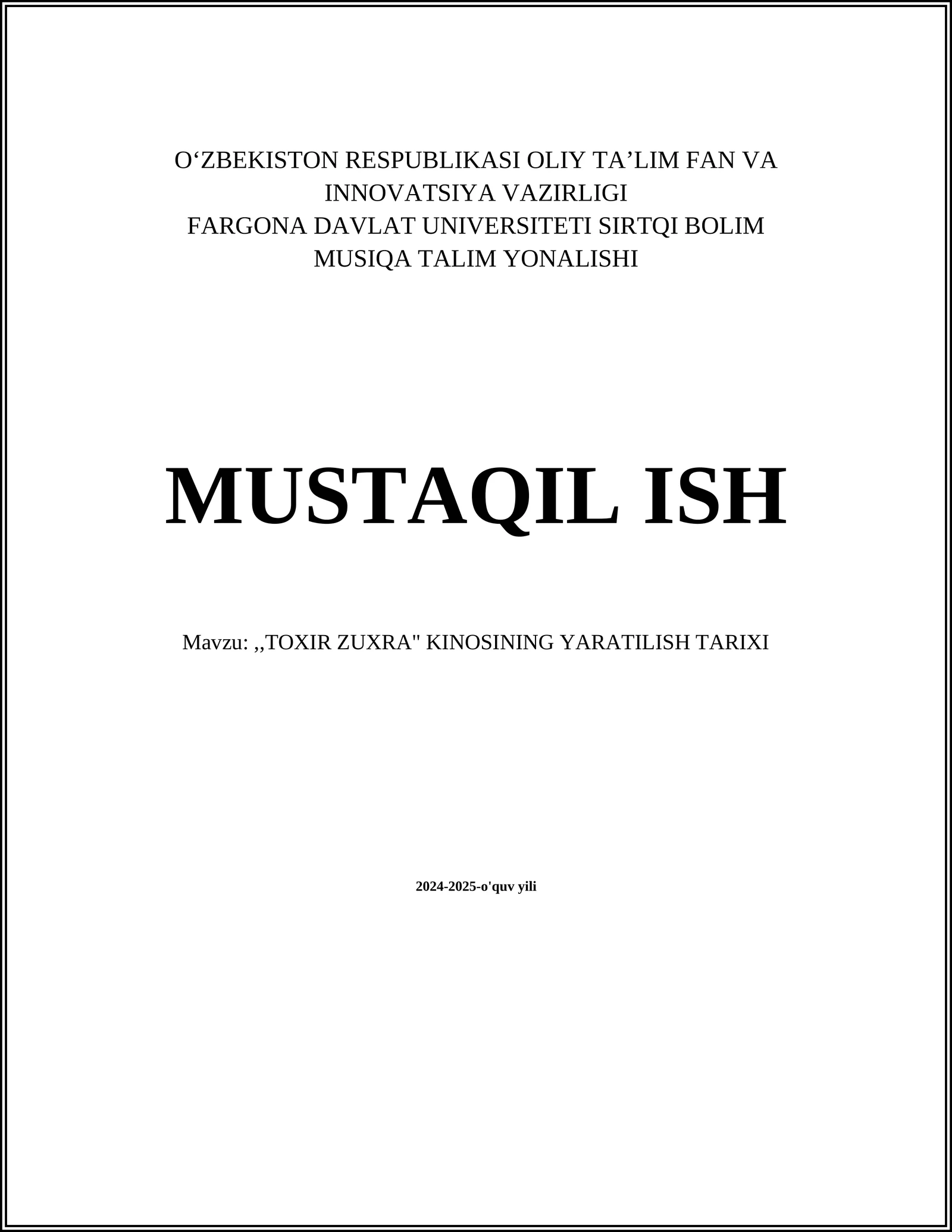 "TOXIR ZUXRA" KINOSINING YARATILISH TARIXI