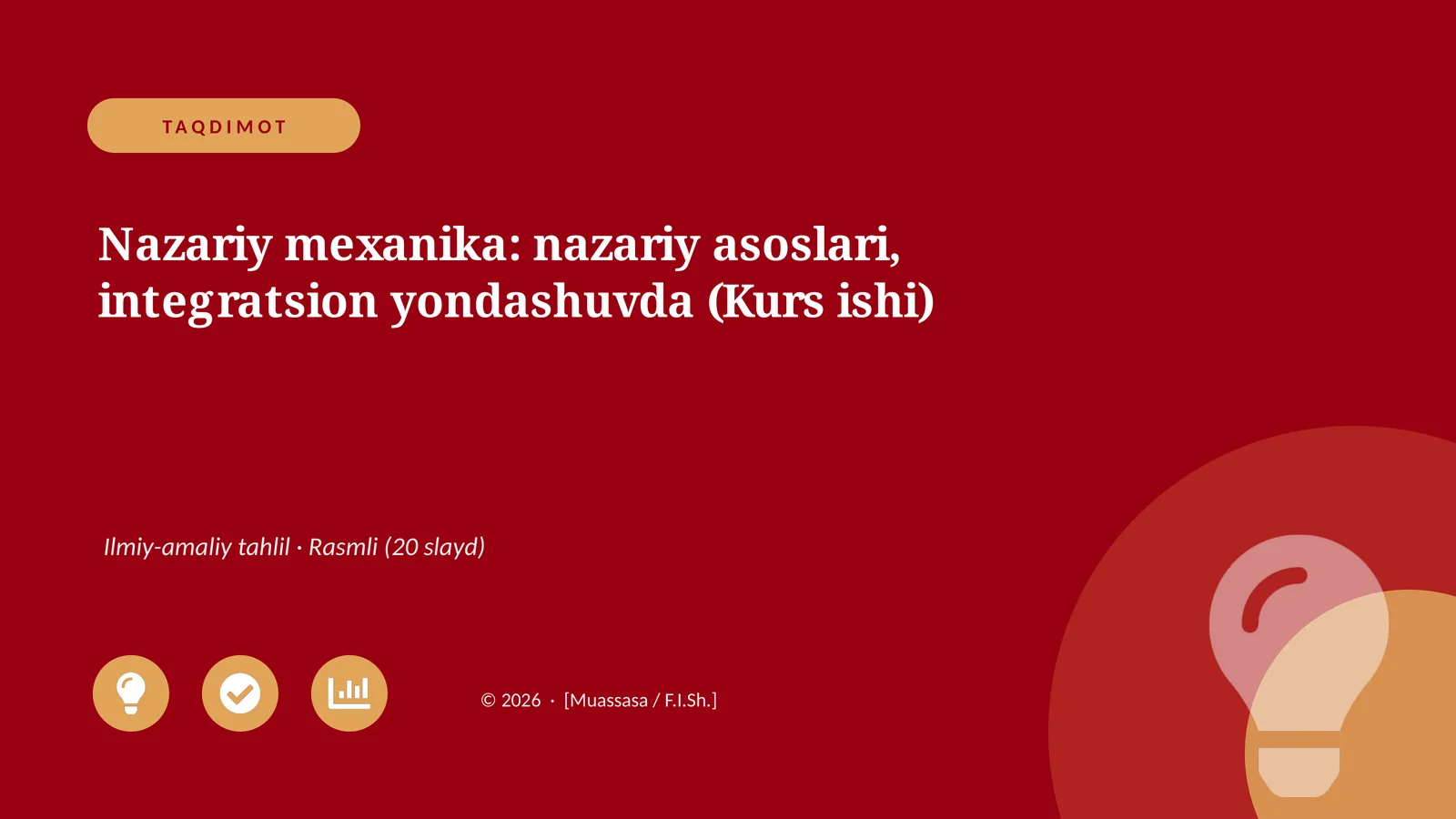 Nazariy Mexanika: Nazariy Asoslari, Integratsion Yondashuvda (Kurs Ishi)