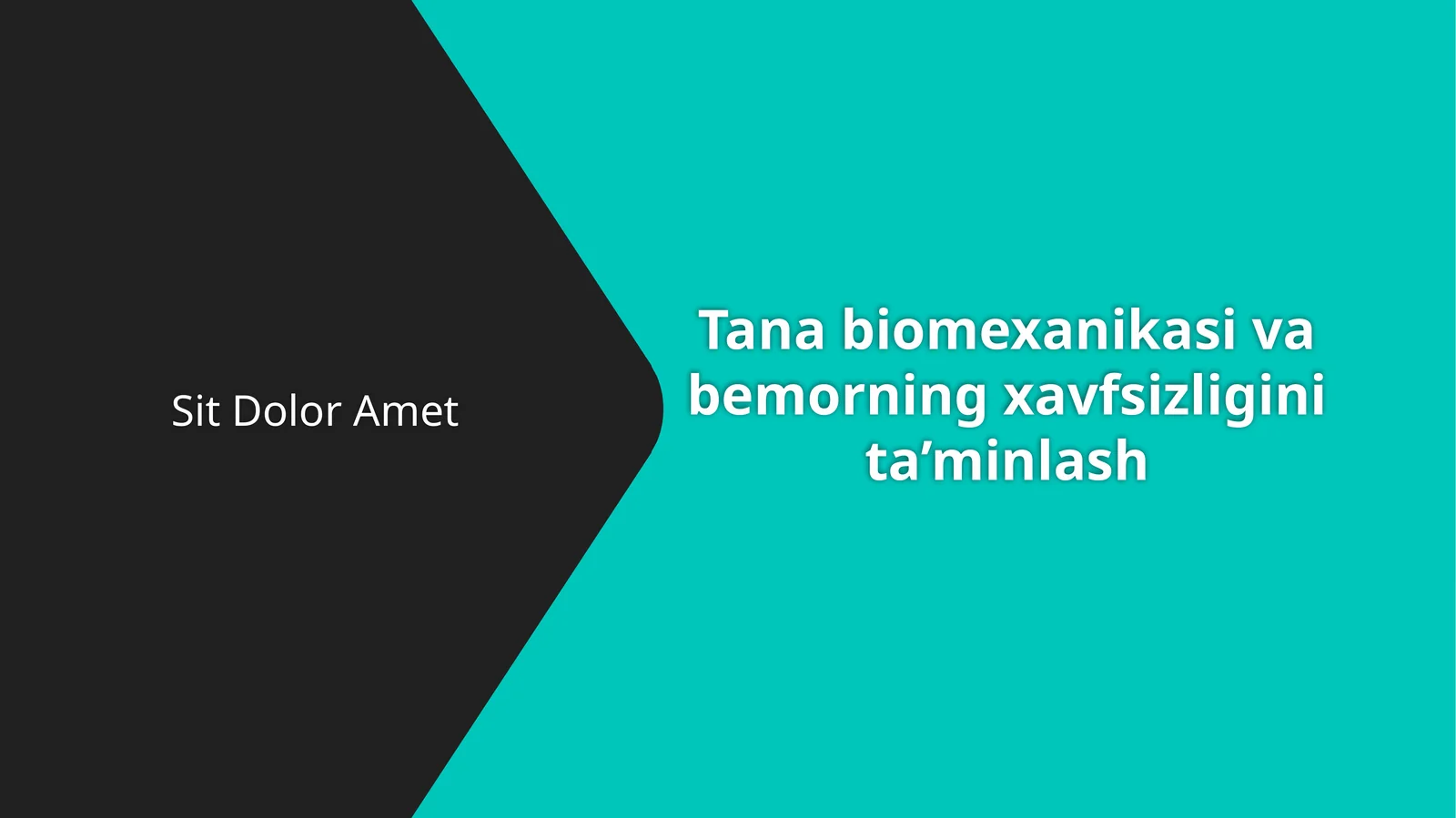 Tana biomexanikasi va bemorning xavfsizligini ta’minlash