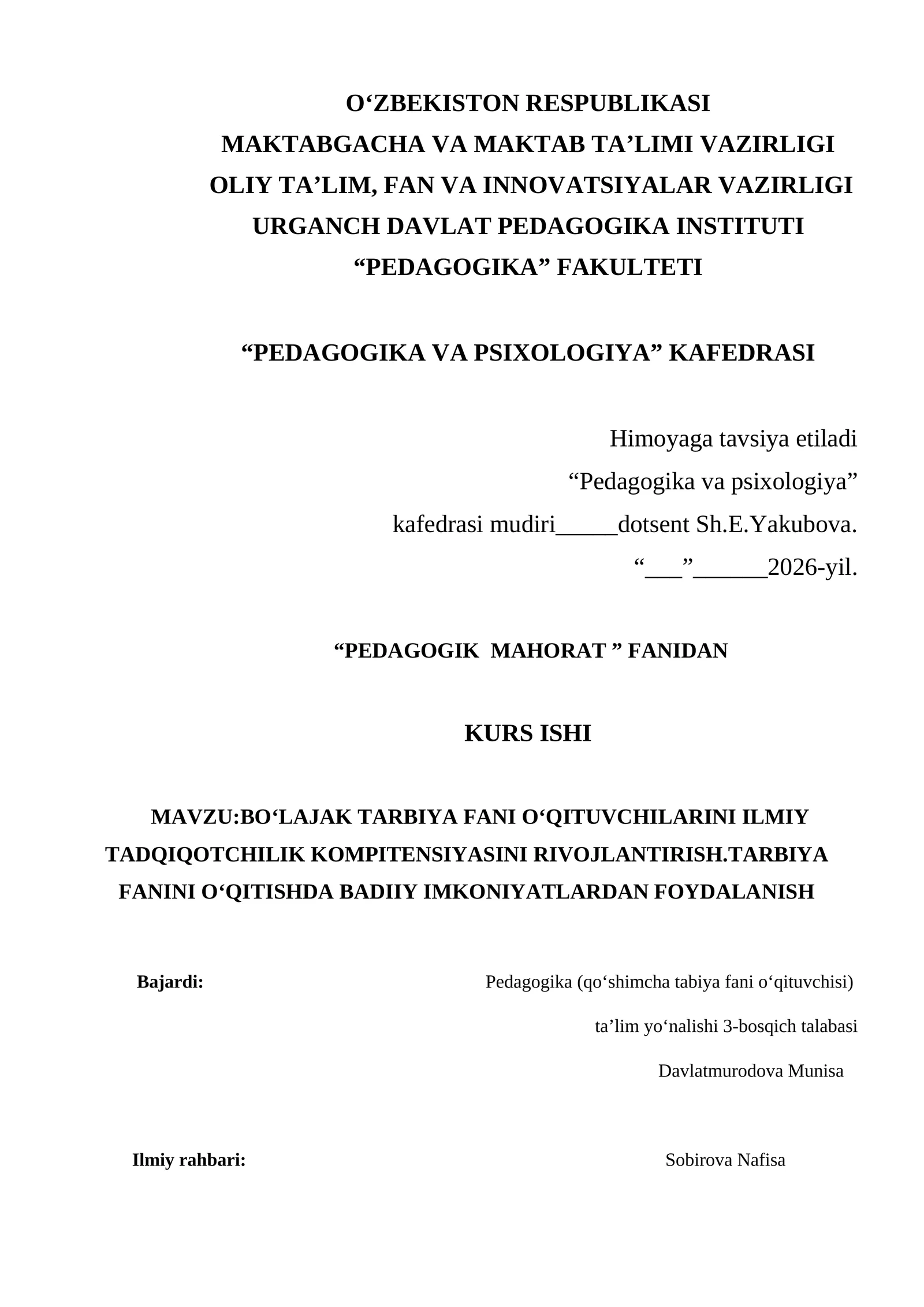 BO‘LAJAK TARBIYA FANI O‘QITUVCHILARINI ILMIY TADQIQOTCHILIK KOMPITENSIYASINI RIVOJLANTIRISH.TARBIYA FANINI O‘QITISHDA BADIIY IMKONIYATLARDAN FOYDALANISH
