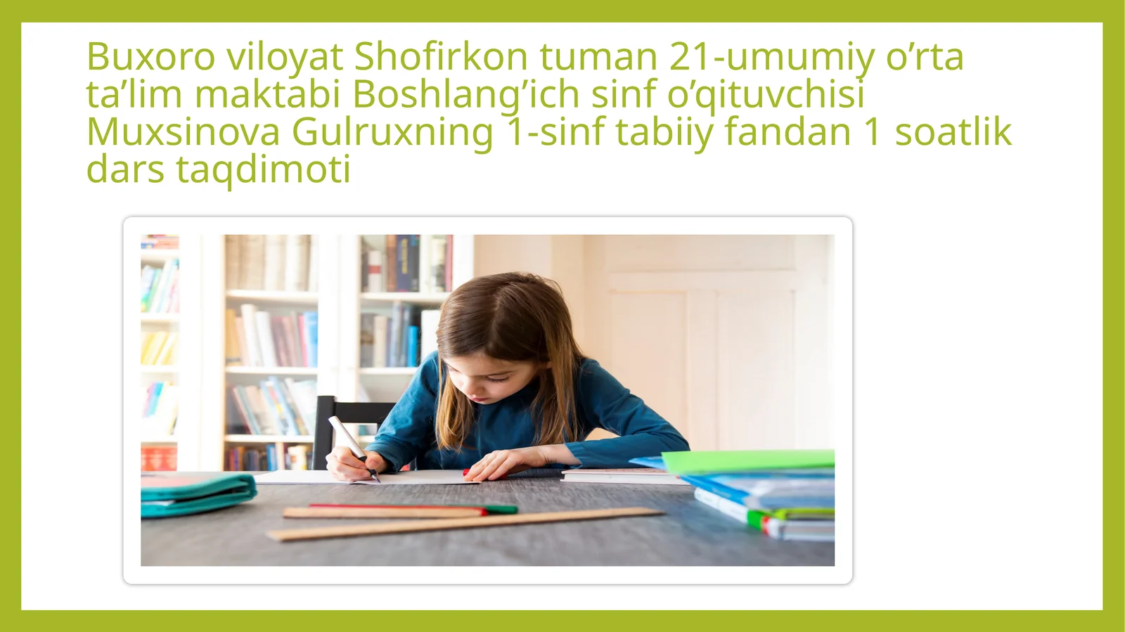 1-sinf tabiiy fandan 1 soatlik dars taqdimoti