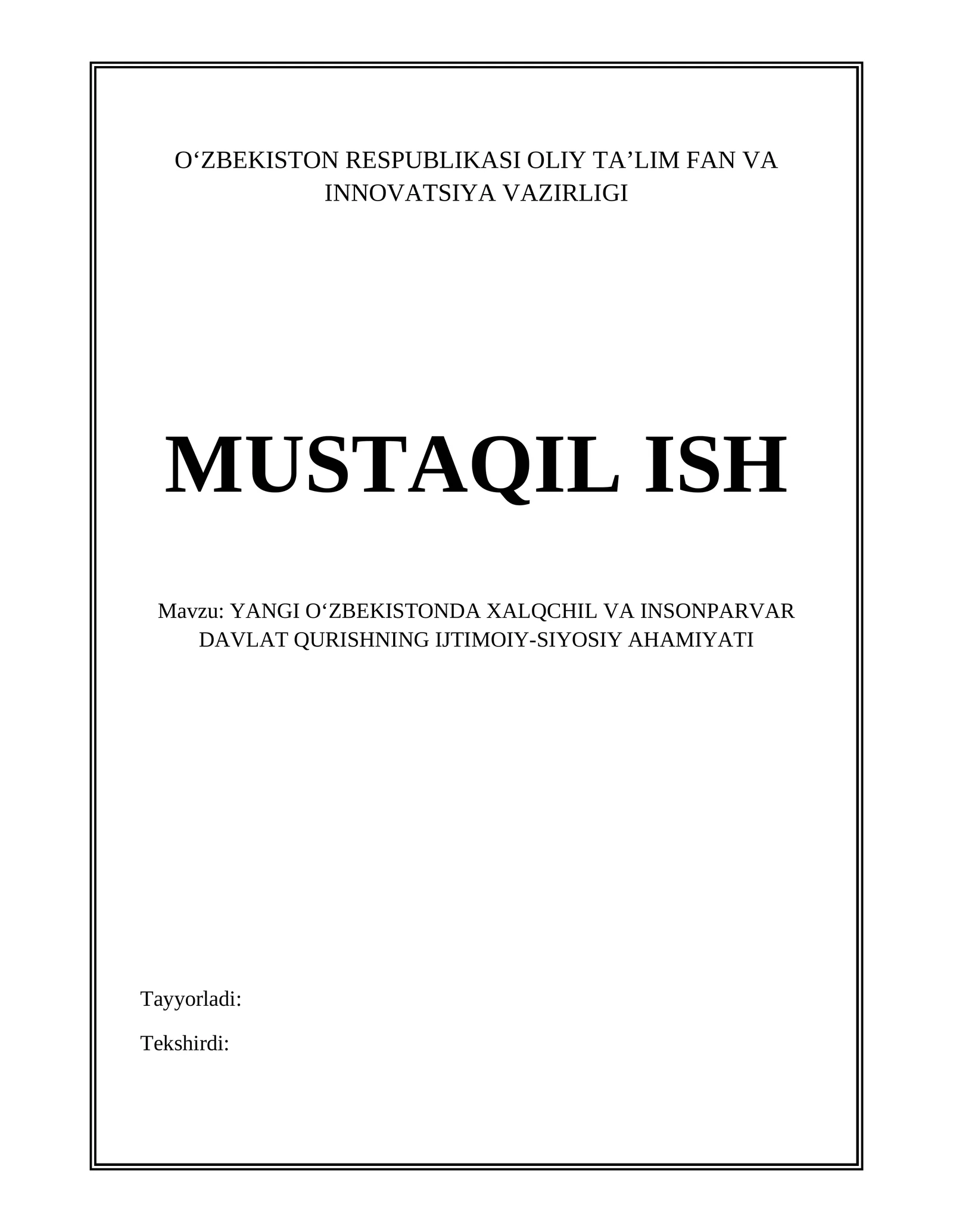 YANGI OʻZBEKISTONDA XALQCHIL VA INSONPARVAR DAVLAT QURISHNING IJTIMOIY-SIYOSIY AHAMIYATI