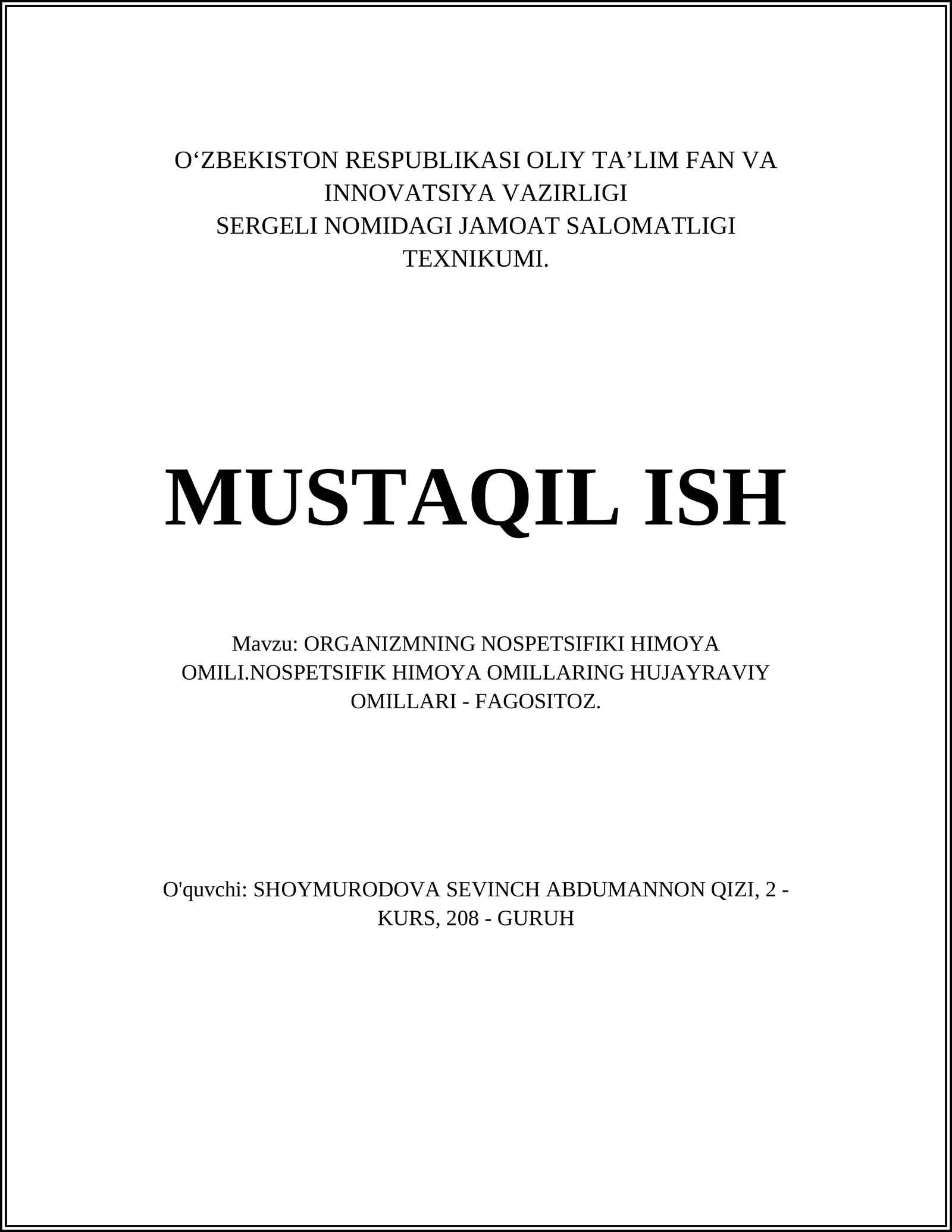 ORGANIZMNING NOSPETSIFIKI HIMOYA OMILI.NOSPETSIFIK HIMOYA OMILLARING HUJAYRAVIY OMILLARI - FAGOSITOZ