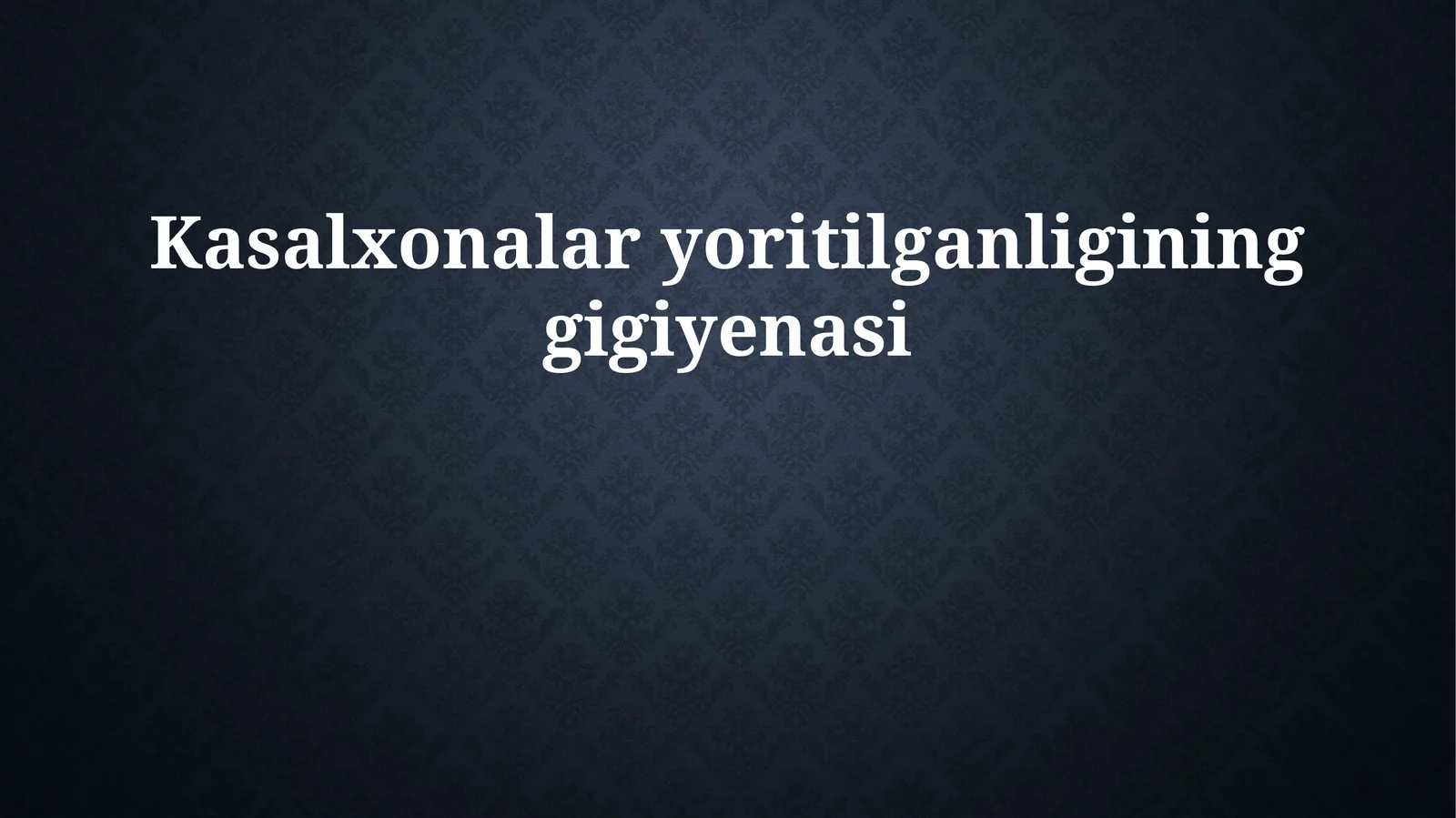 Kasalxonalar yoritilganligining gigiyenasi