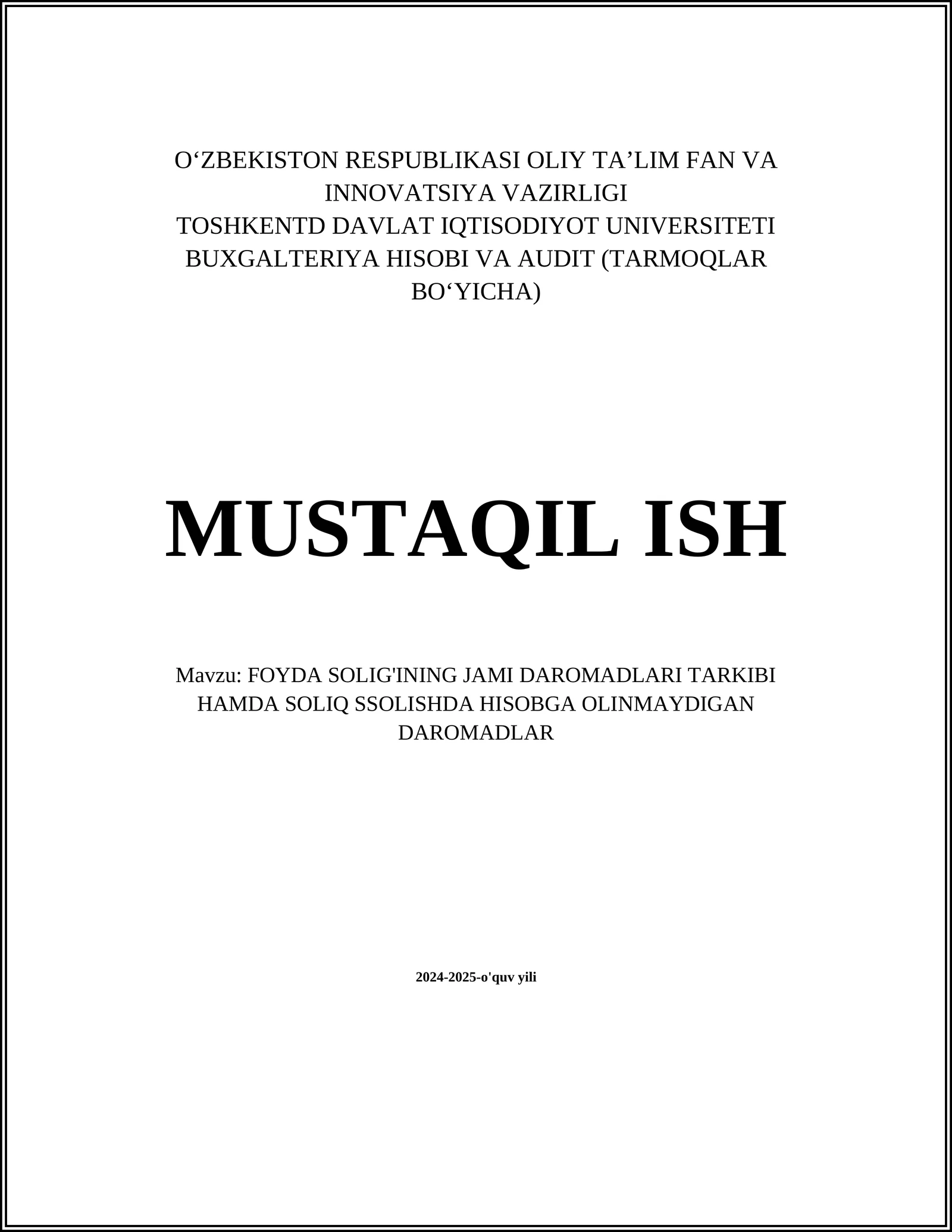 FOYDA SOLIG'INING JAMI DAROMADLARI TARKIBI HAMDA SOLIQ SSOLISHDA HISOBGA OLINMAYDIGAN DAROMADLAR