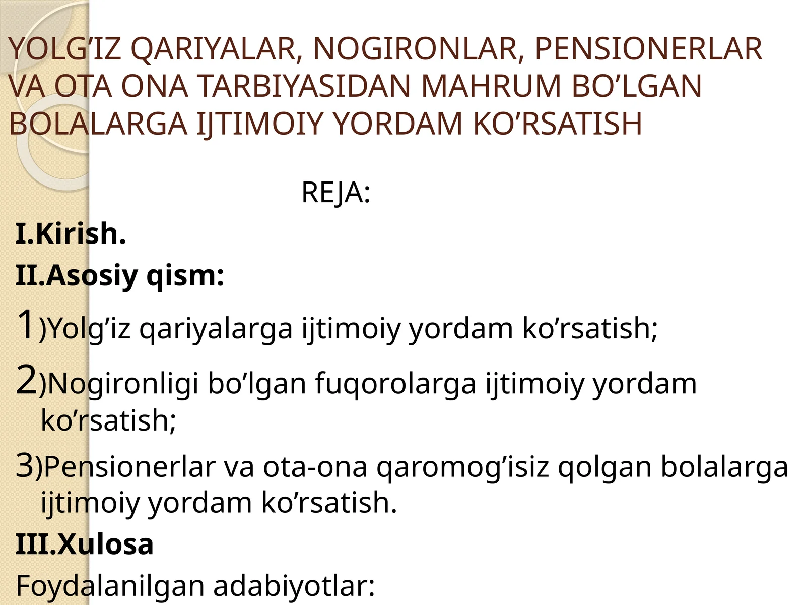 YOLG’IZ QARIYALAR, NOGIRONLAR, PENSIONERLAR VA OTA ONA TARBIYASIDAN MAHRUM BO’LGAN BOLALARGA IJTIMOIY YORDAM KO’RSATISH