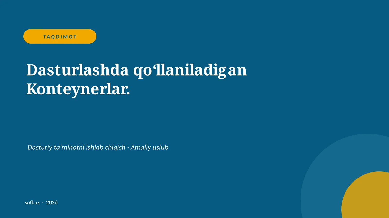 Dasturlashda qoʻllaniladigan Konteynerlar