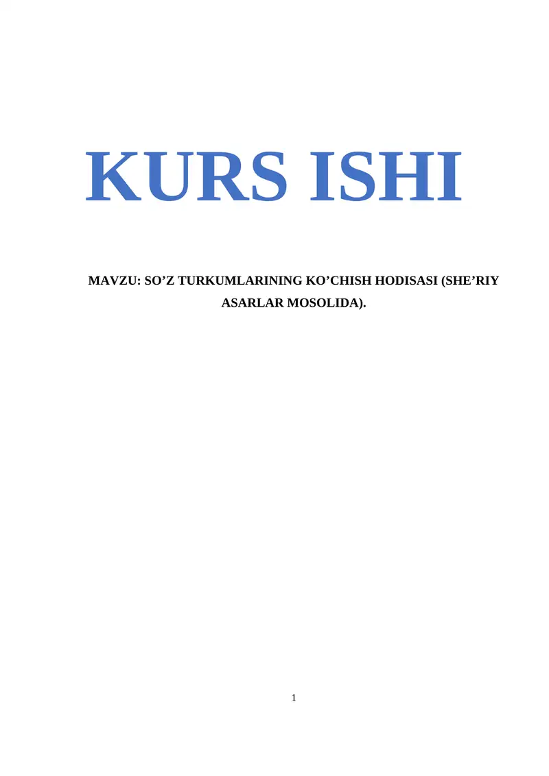 SO’Z TURKUMLARINING KO’CHISH HODISASI (SHEʼRIY ASARLAR MOSOLIDA)