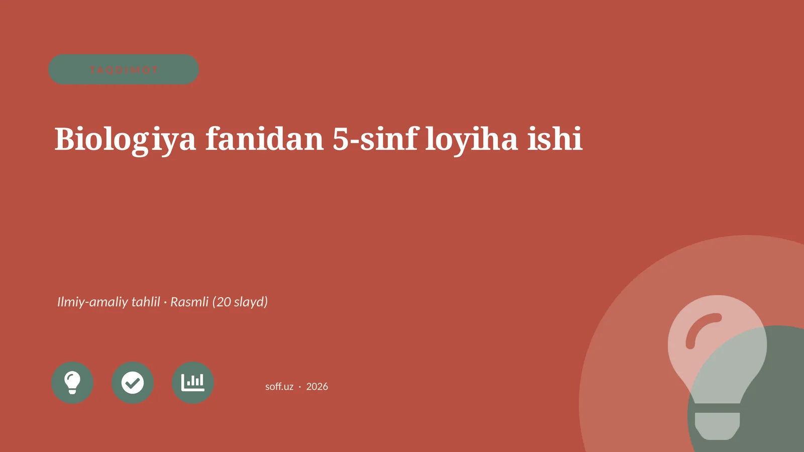 Biologiya fanidan 5-sinf loyiha ishi