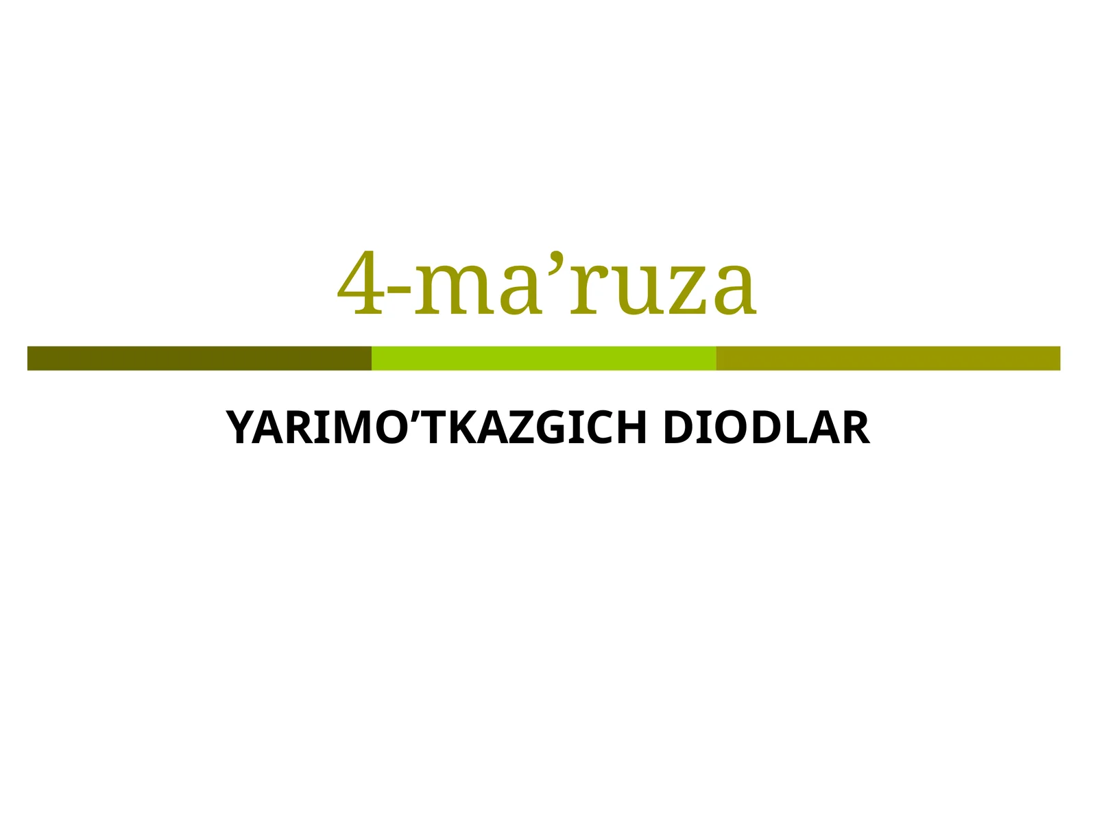 YARIMО’TKAZGICH DIОDLAR