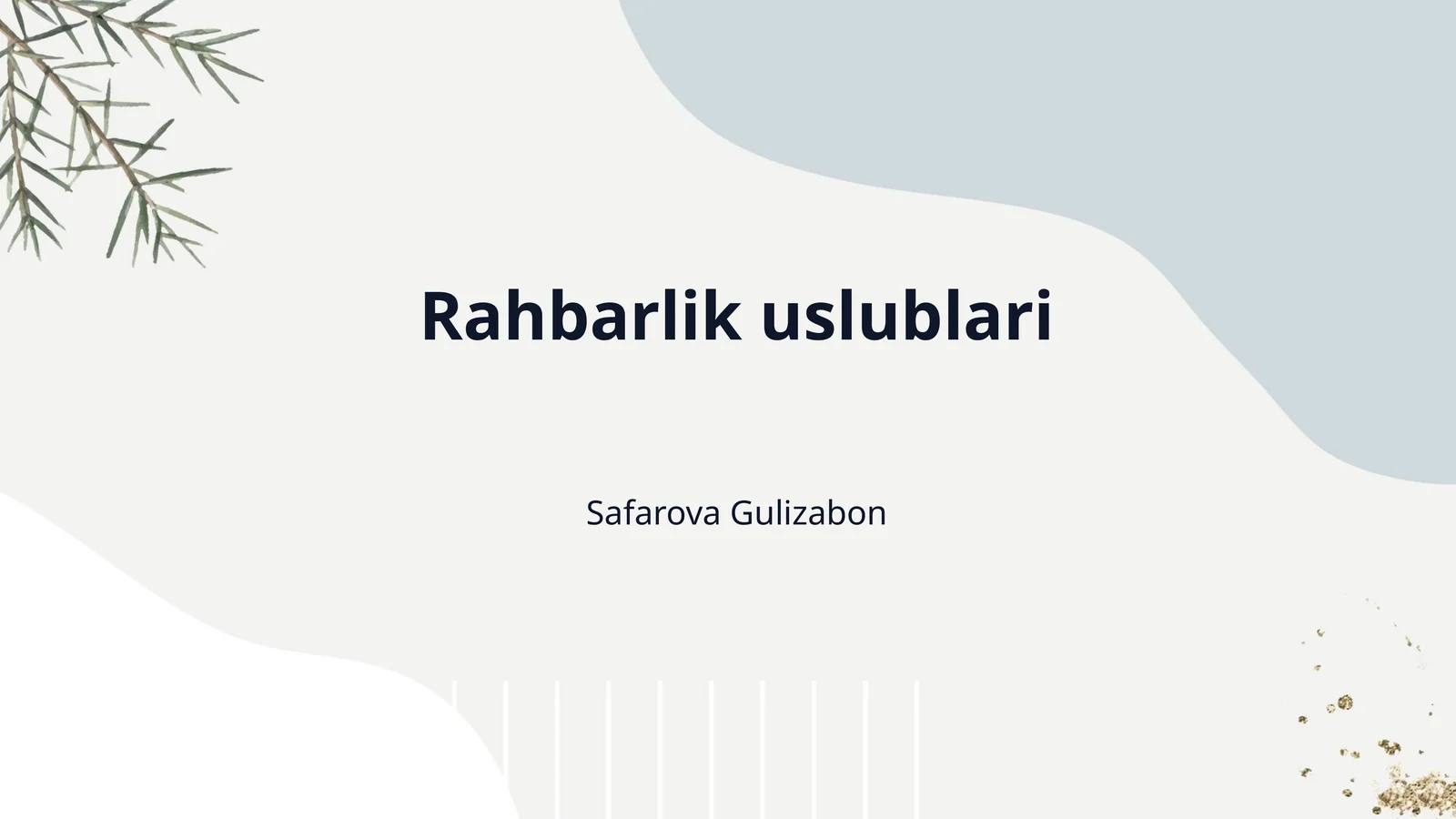 Rahbarlik uslublari