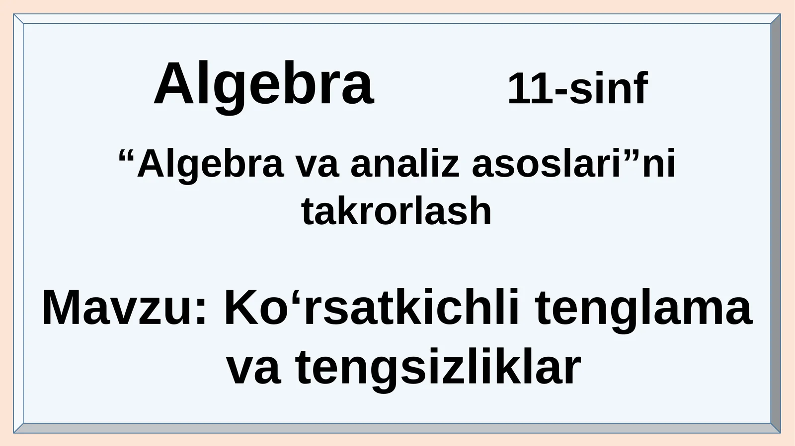 Ko‘rsatkichlitenglama vatengsizliklar