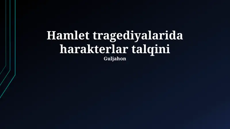 Hamlet tragediyalarida harakterlar talqini