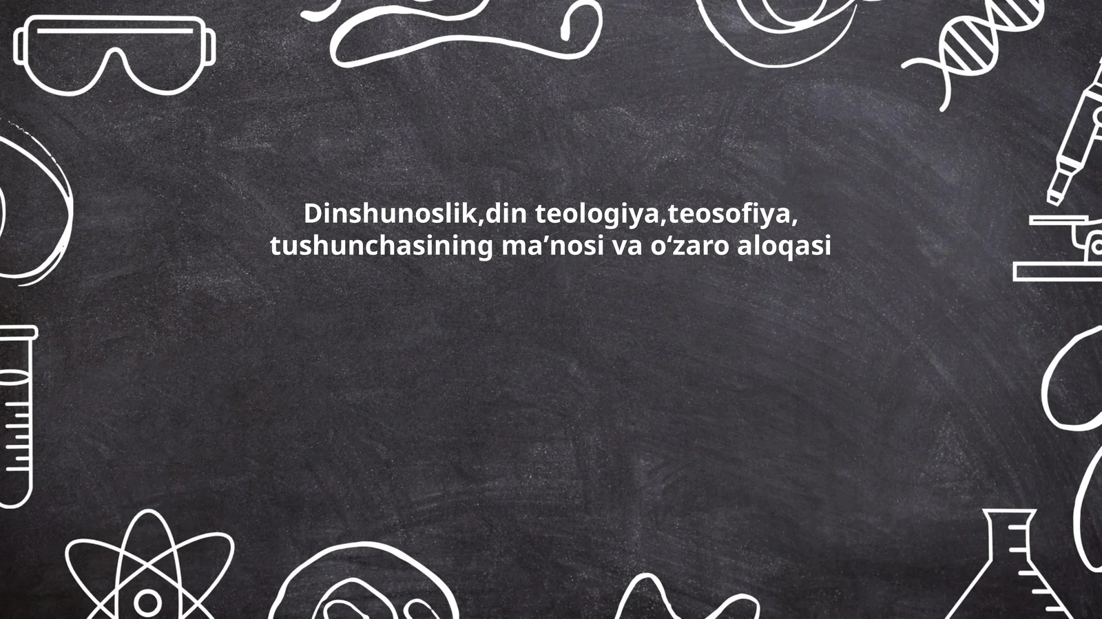 Dinshunoslikning o'ziga xos xususiyatlari