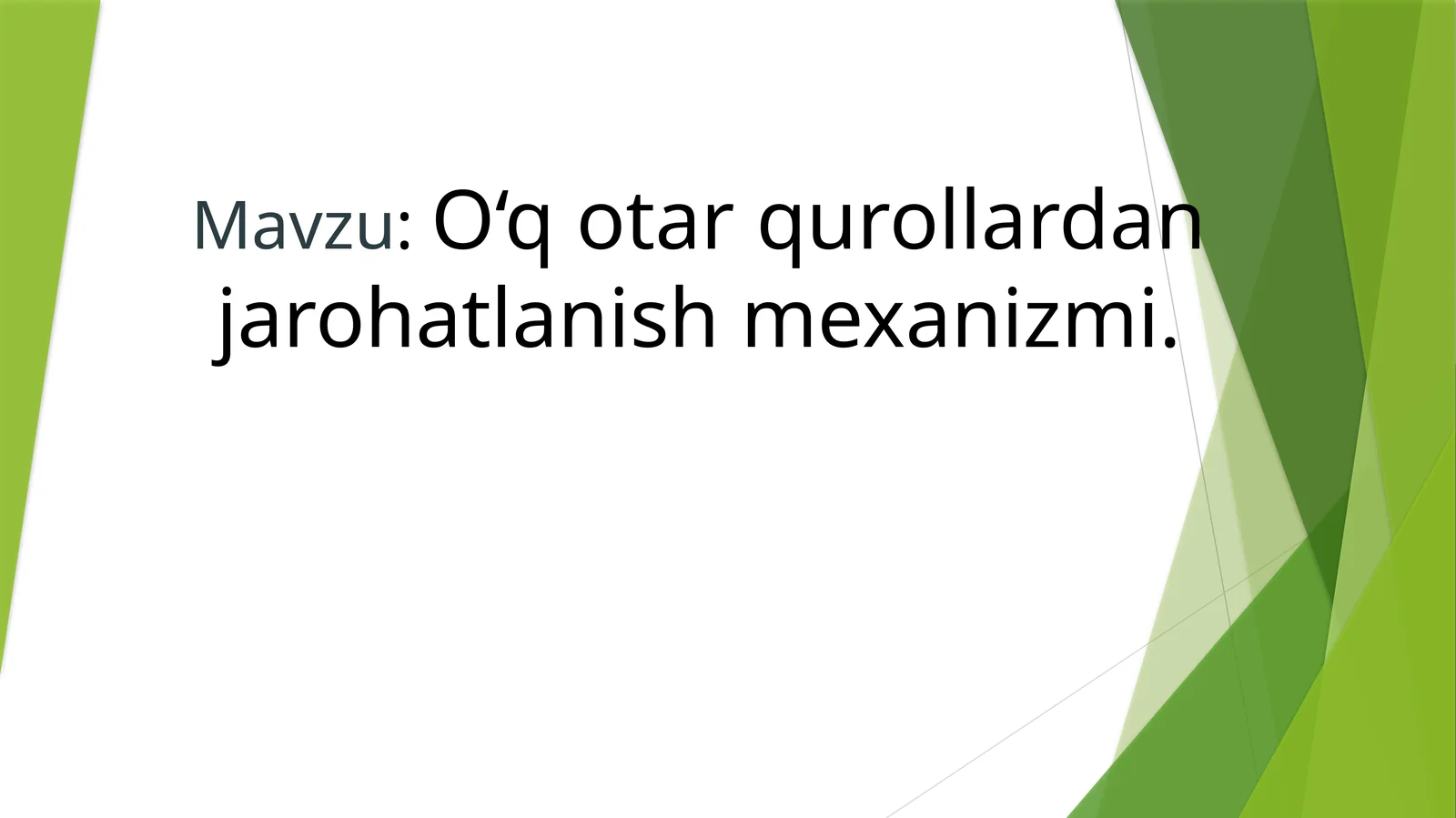 O‘qotar qurollardan jarohatlanish mexanizmi