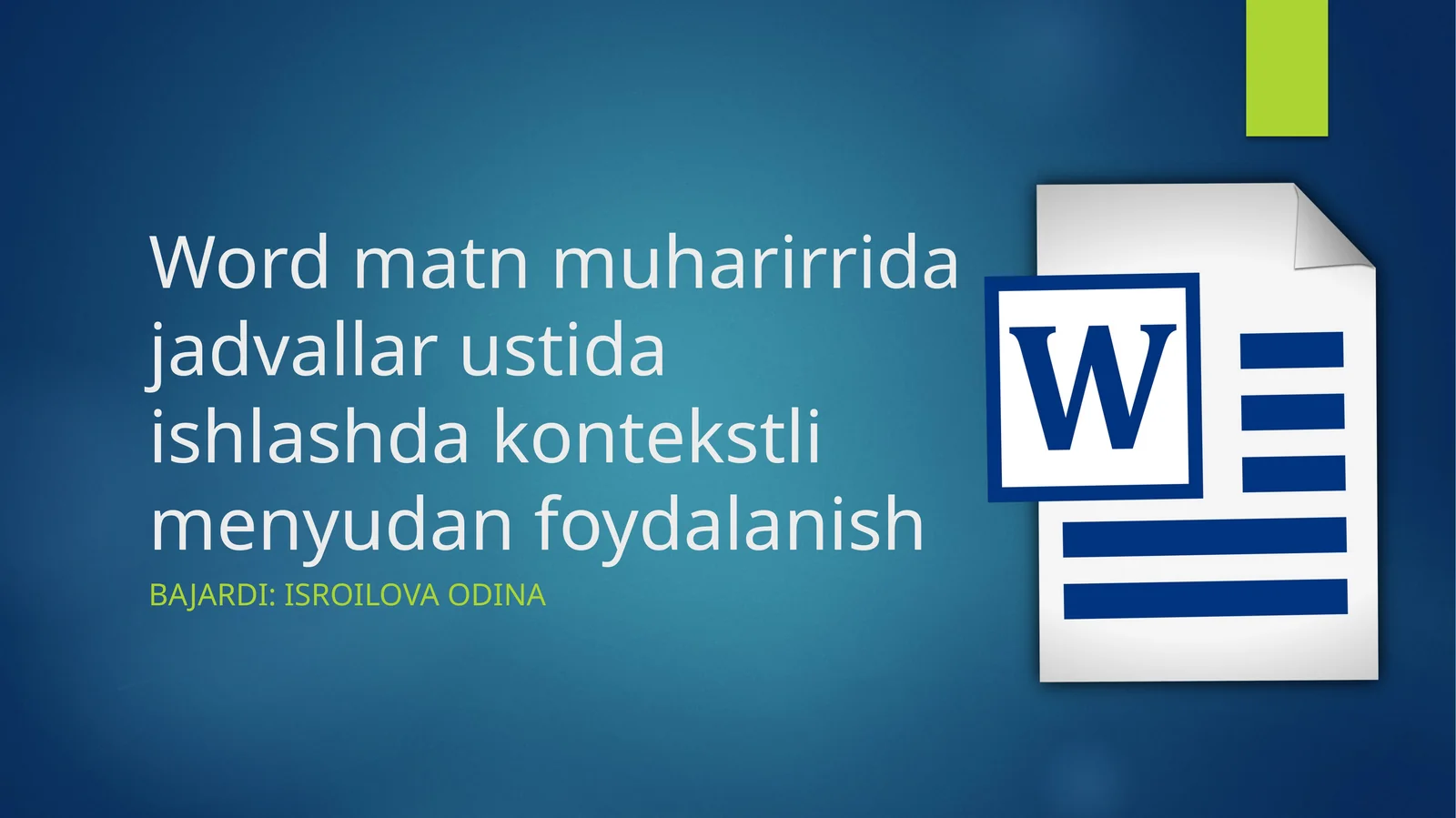 Wordmatnmuharirridajadvallarustidaishlashdakontekstlimenyudanfoydalanish