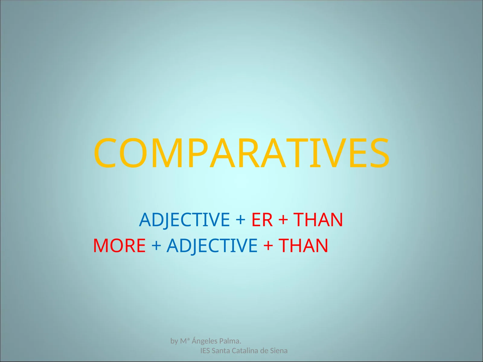 COMPARATIVES
