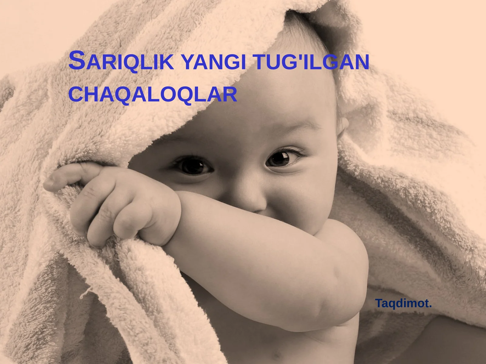 Sariqlikyangi tug'ilgan chaqaloqlar