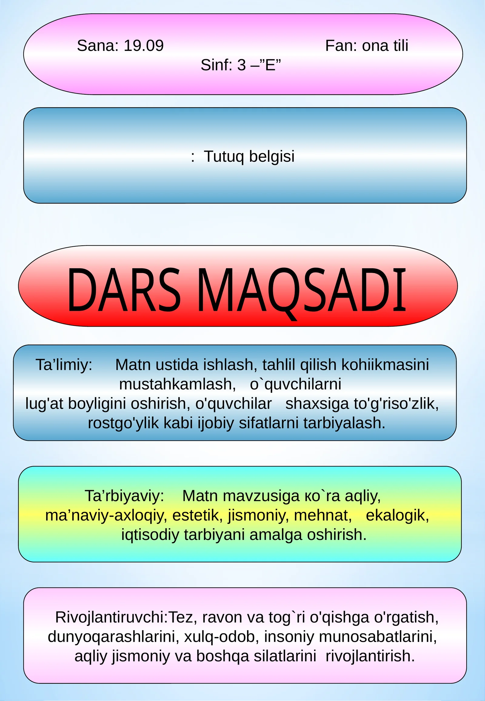 DARS MAQSADI: Tutuq belgisi