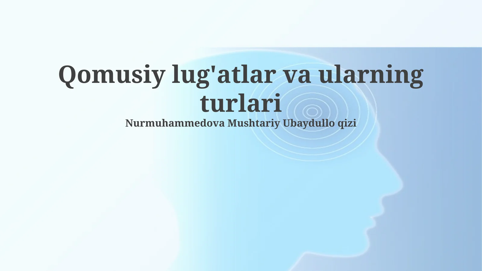 Qomusiy lug'atlar va ularning turlari