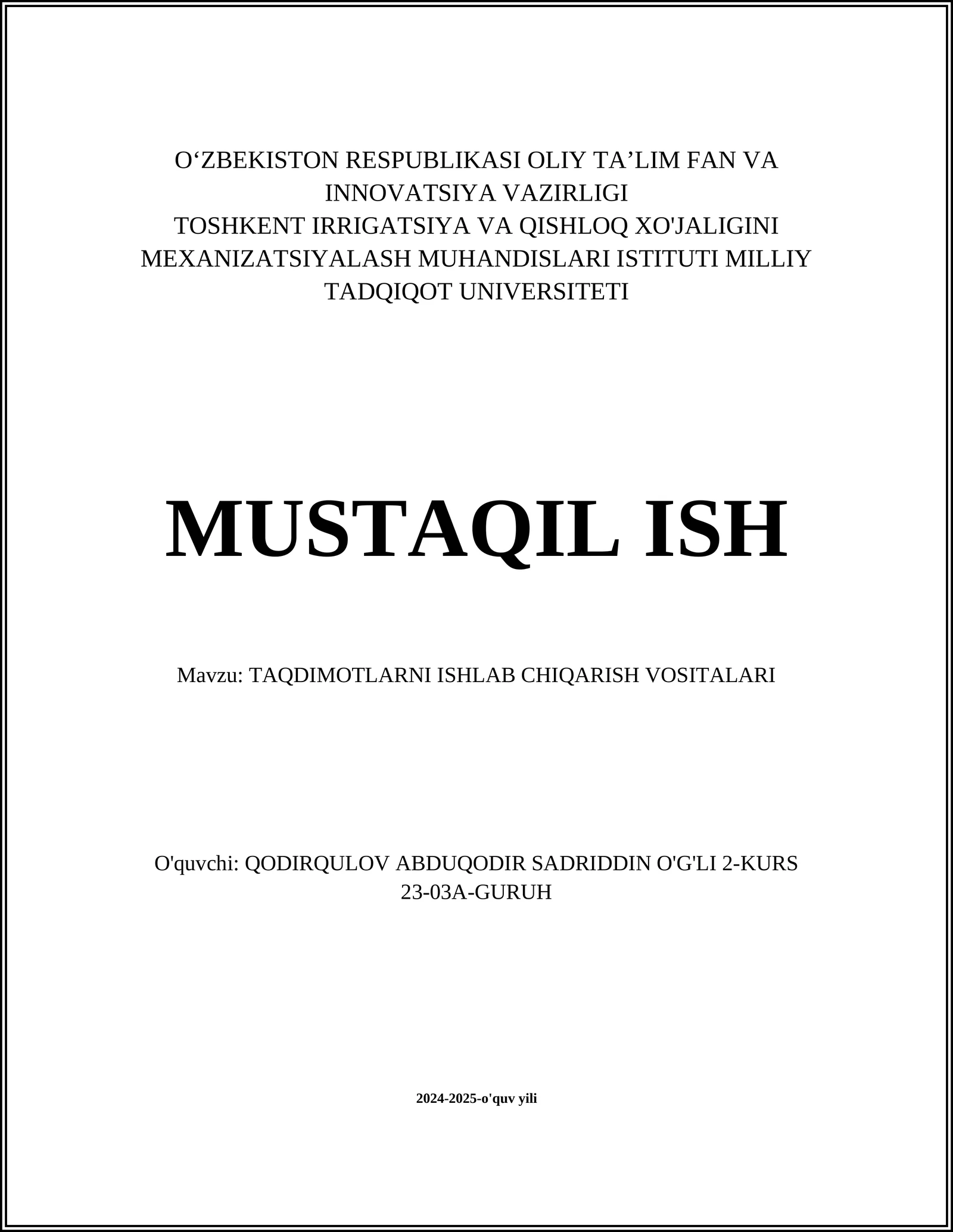 TAQDIMOTLARNI ISHLAB CHIQARISH VOSITALARI