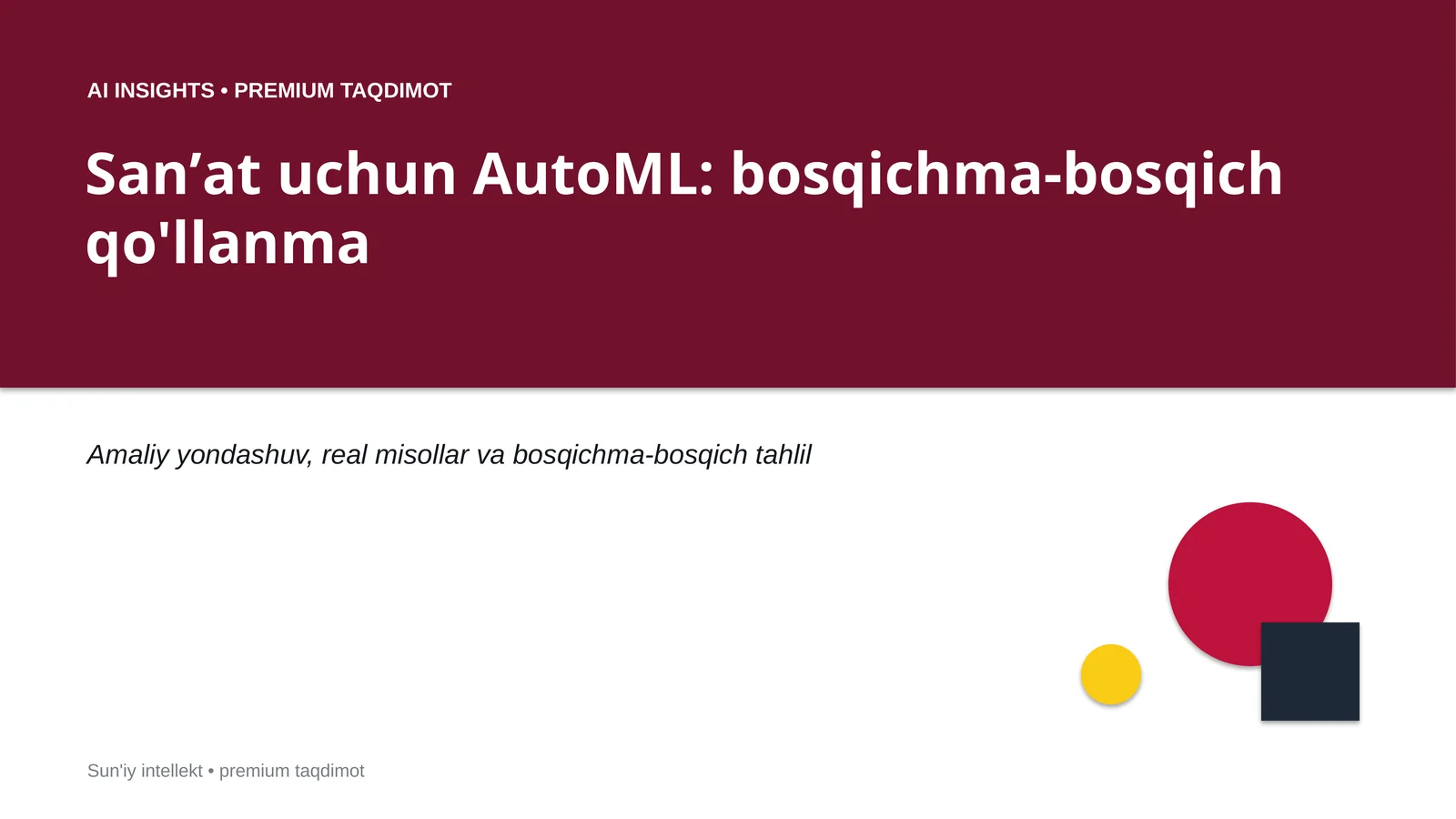 Sanʼat uchun AutoML: bosqichma-bosqich qo'llanma
