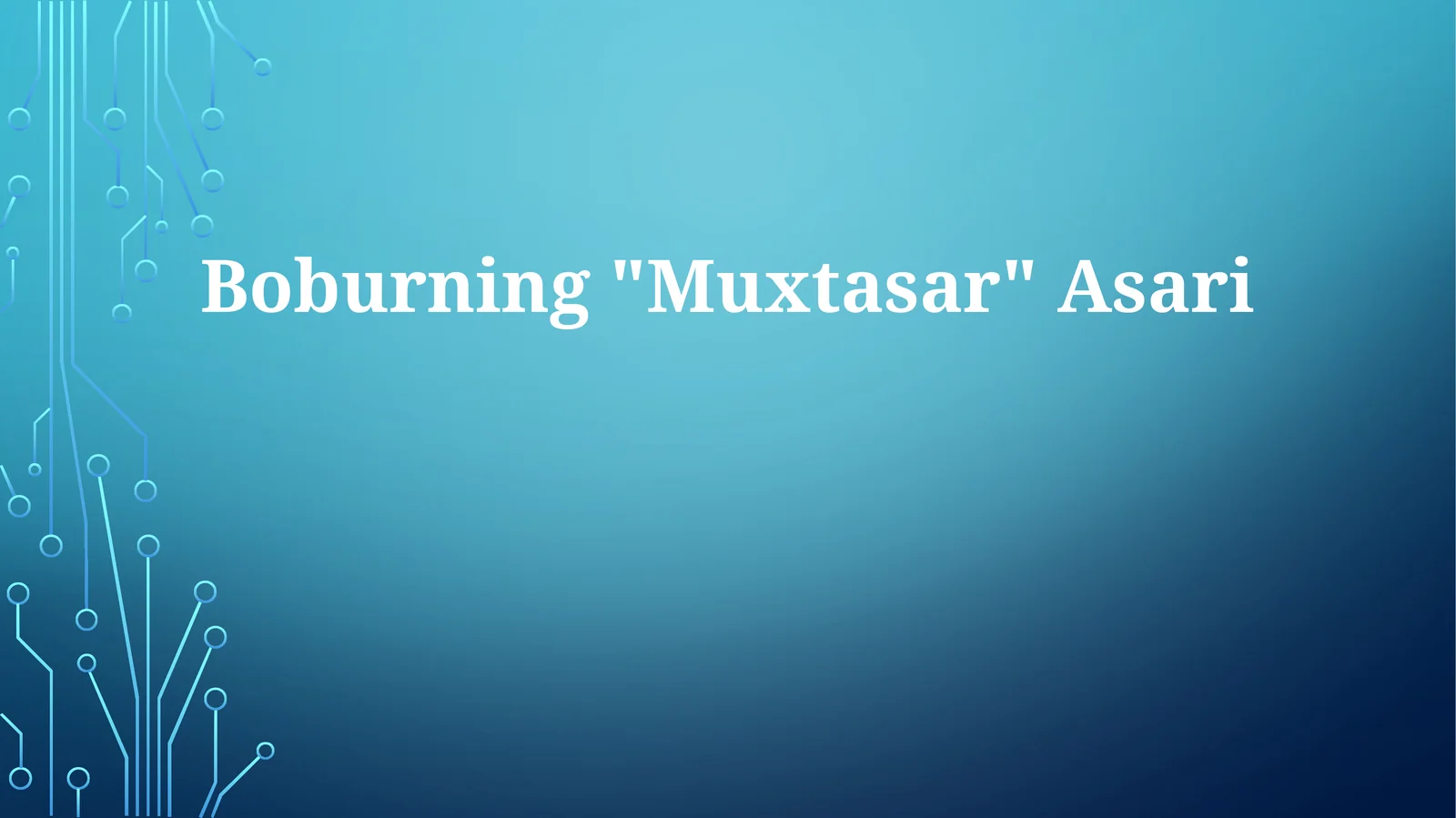 Boburning "Muxtasar" Asari