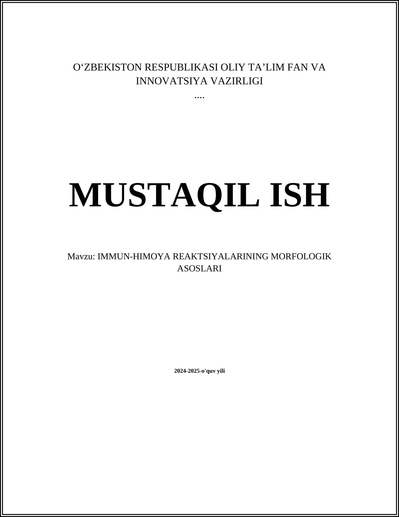 IMMUN-HIMOYA REAKTSIYALARINING MORFOLOGIK ASOSLARI